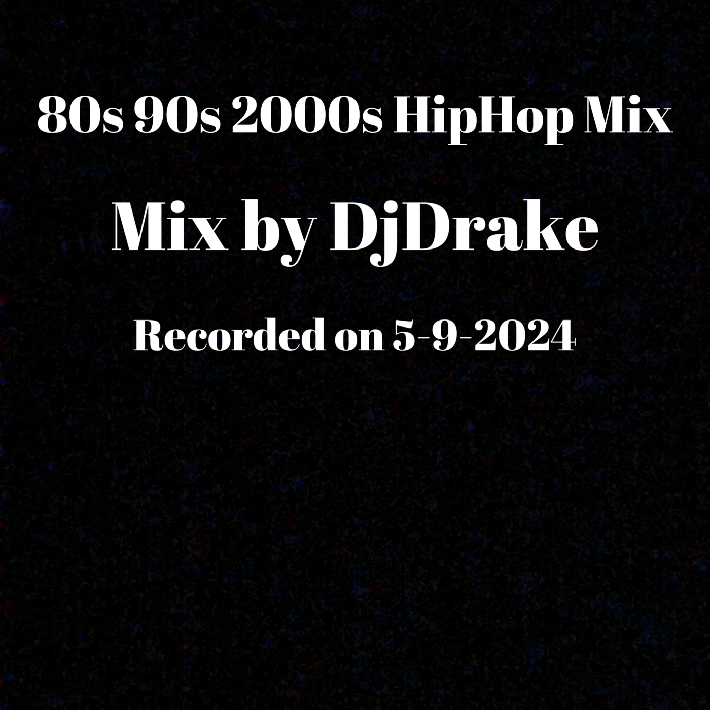Episode 198: 80s 90s 2000s HipHop Party Mix 5-9-2024