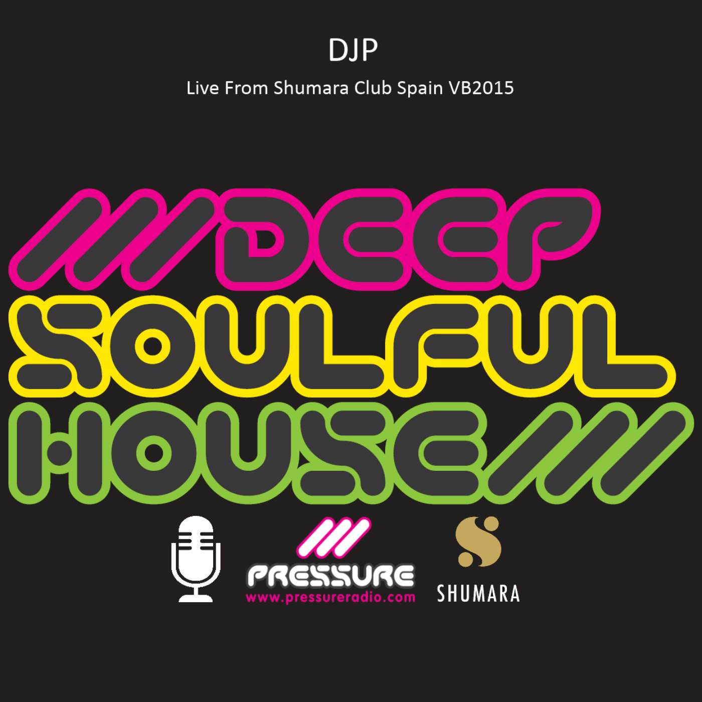 DJP\'s S.H.A.G. Soulful House And Garage live Radio show on http://PressureRadio.com