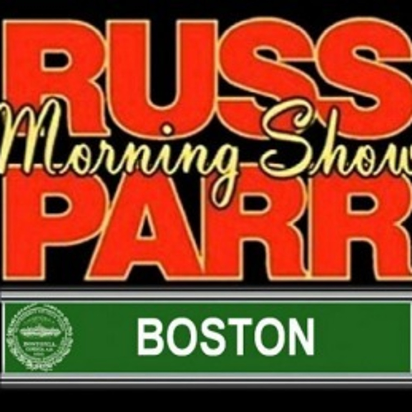 RUSS PARR MORNING SHOW BOSTON