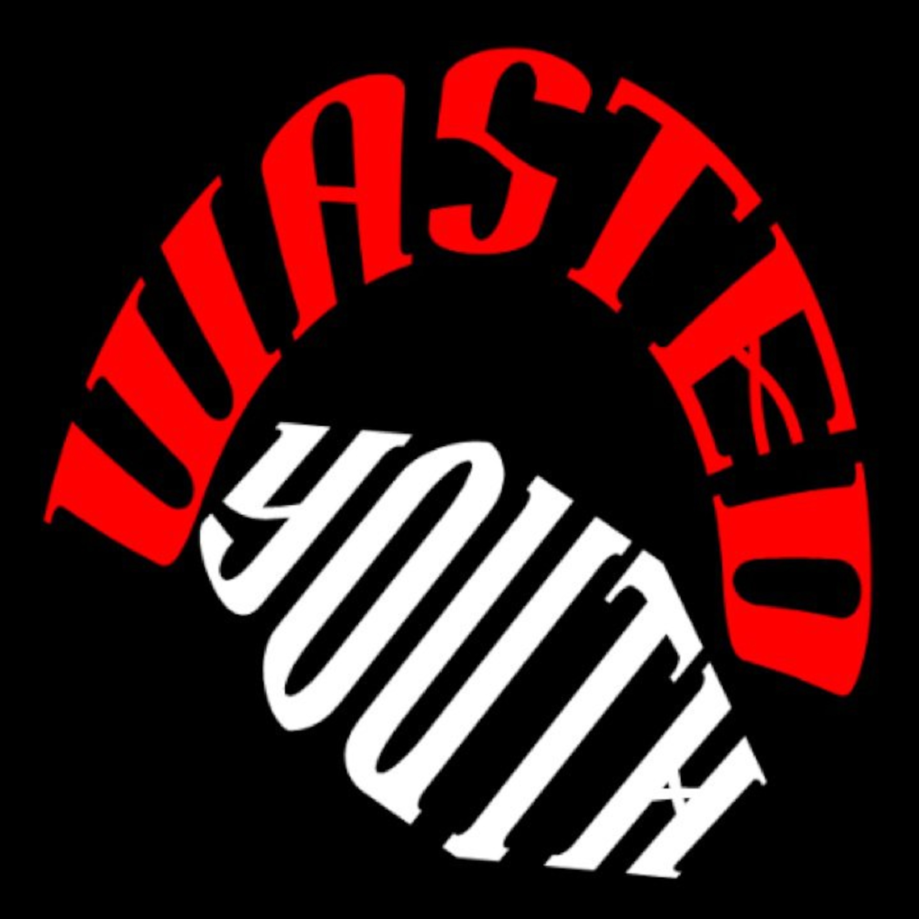 Wasted Youth podcast artwork