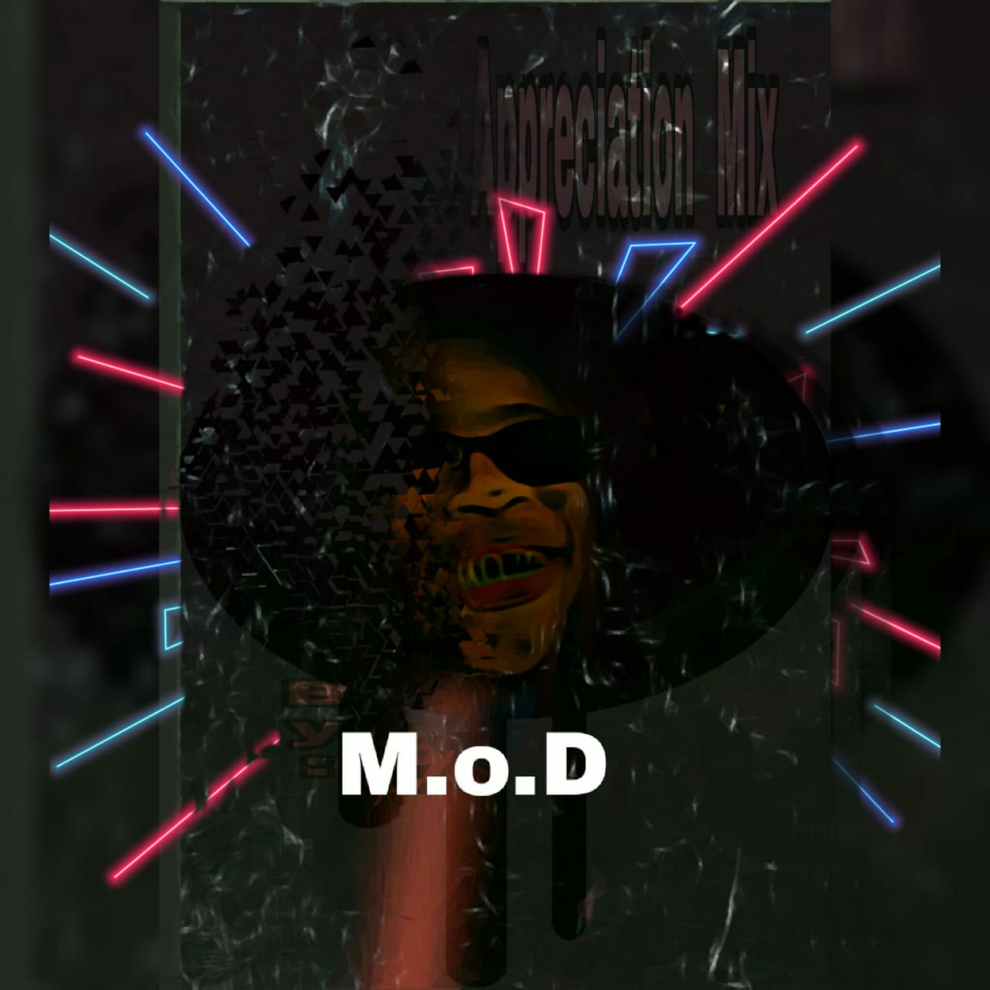Episode 1: M.O.D- Appreciation Mix