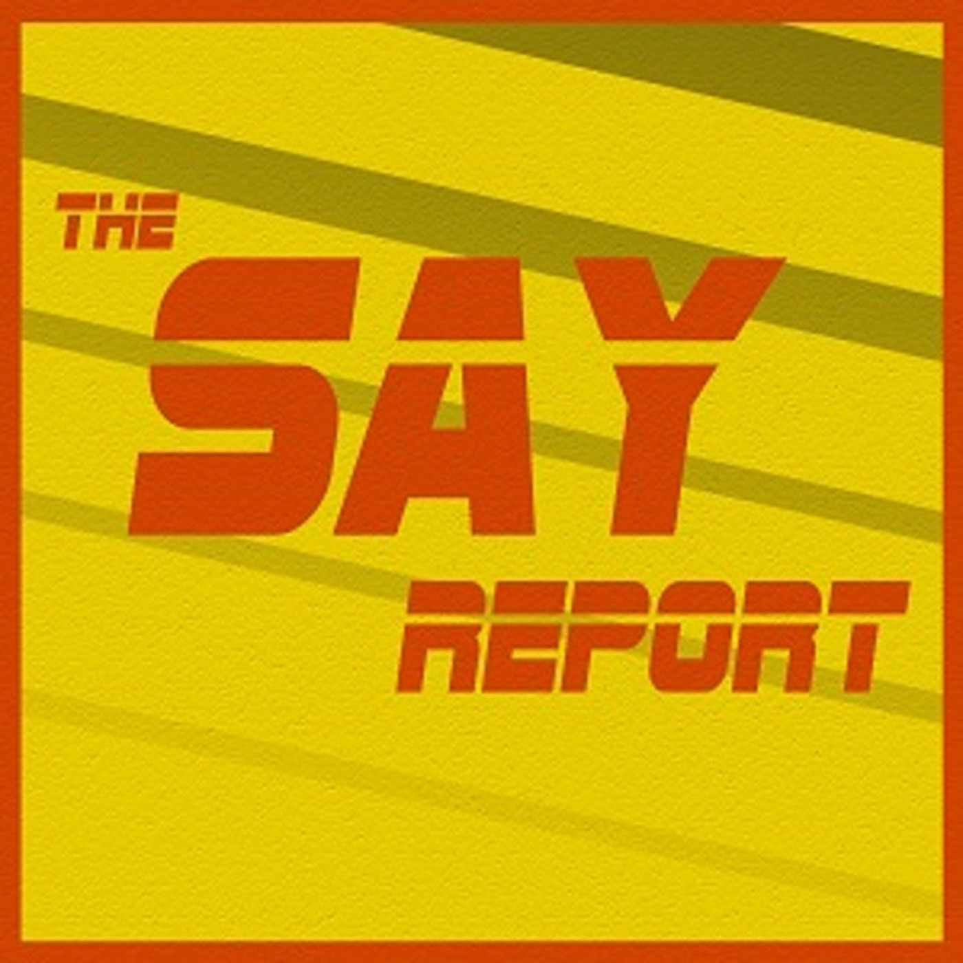 The Say Report