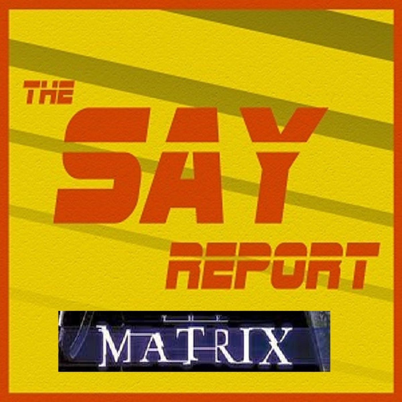 Episode 15: A Very Special Episode - The Matrix