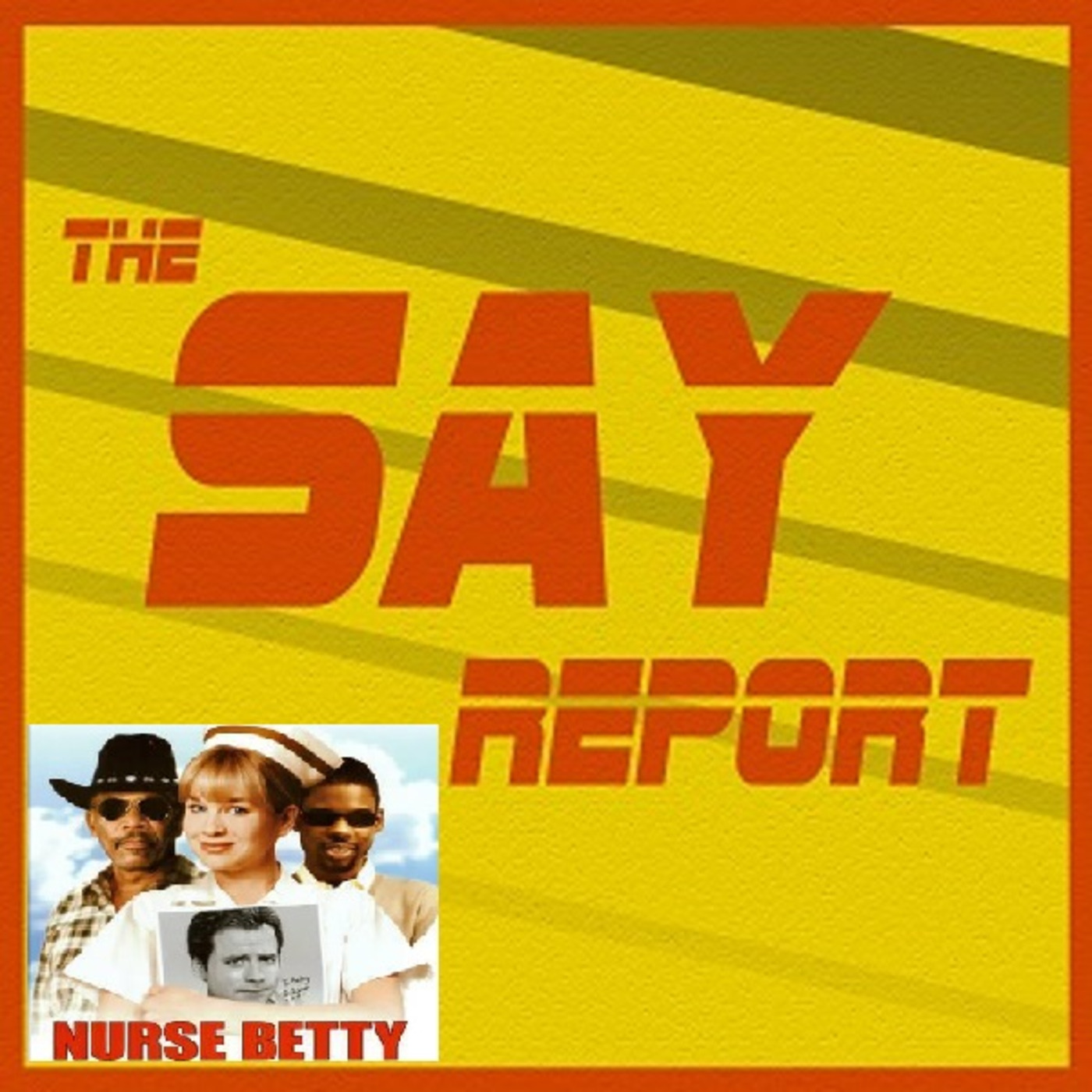 Episode 18: A Very Special Episode - Nurse Betty