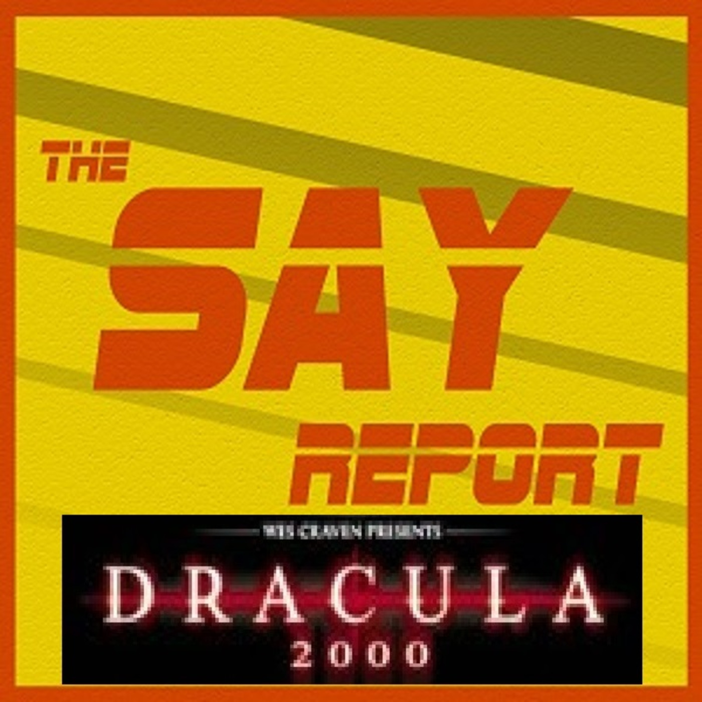 Episode 19: A Very Special Episode - Dracula 2000