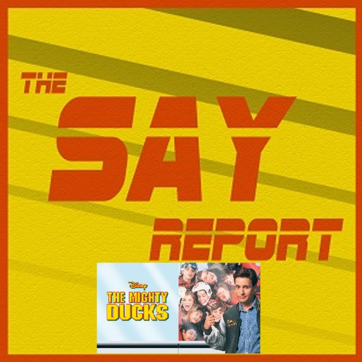Episode 25: A Very Special Episode - The Mighty Ducks