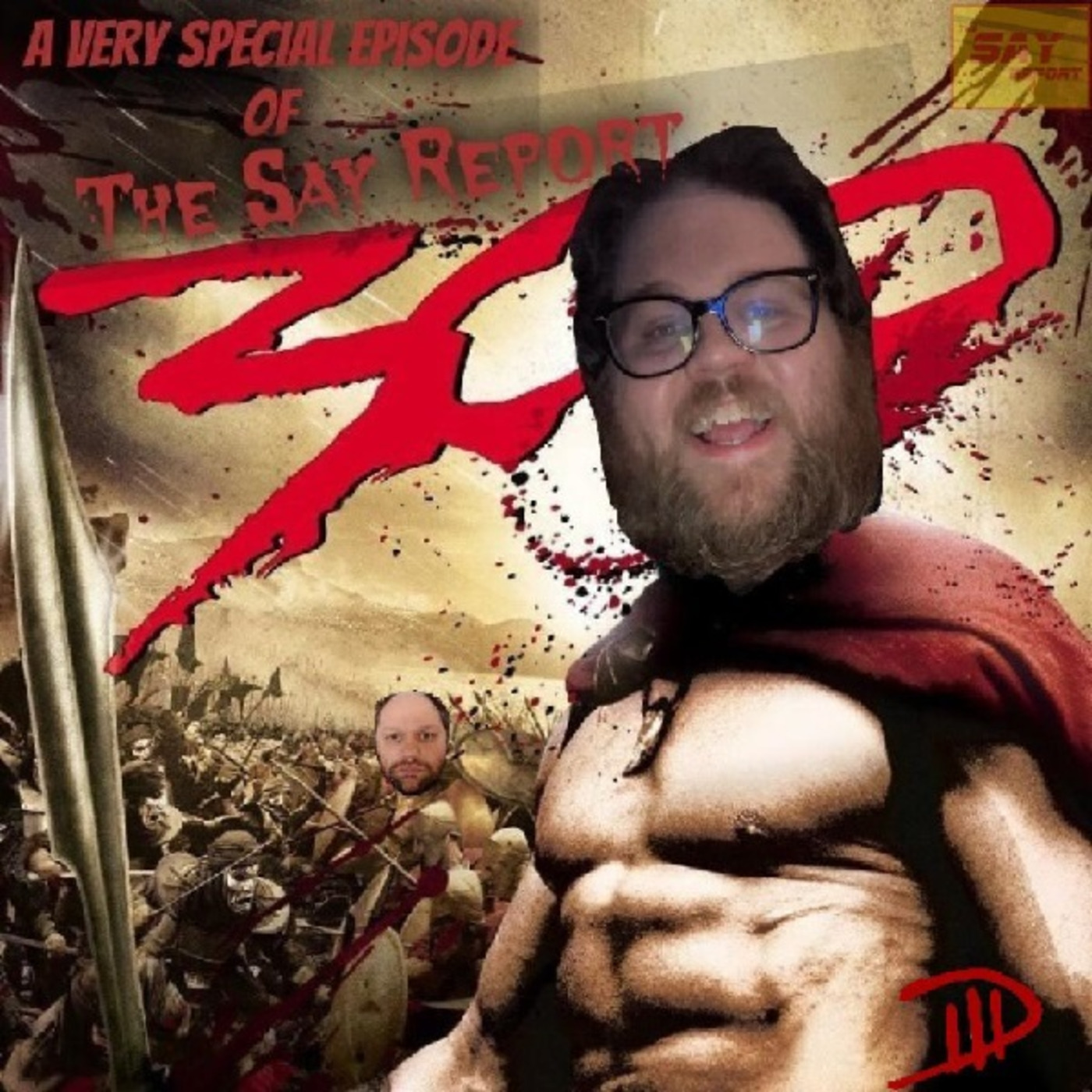Episode 38: A Very Special Episode - 300