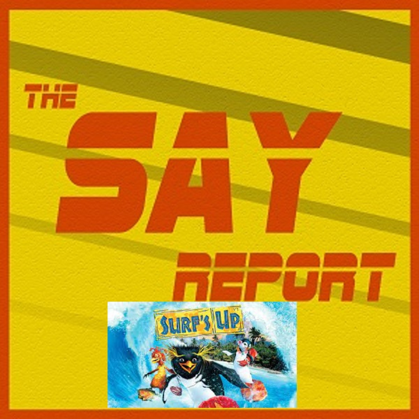 Episode 41: A Very Special Episode - Surf's Up