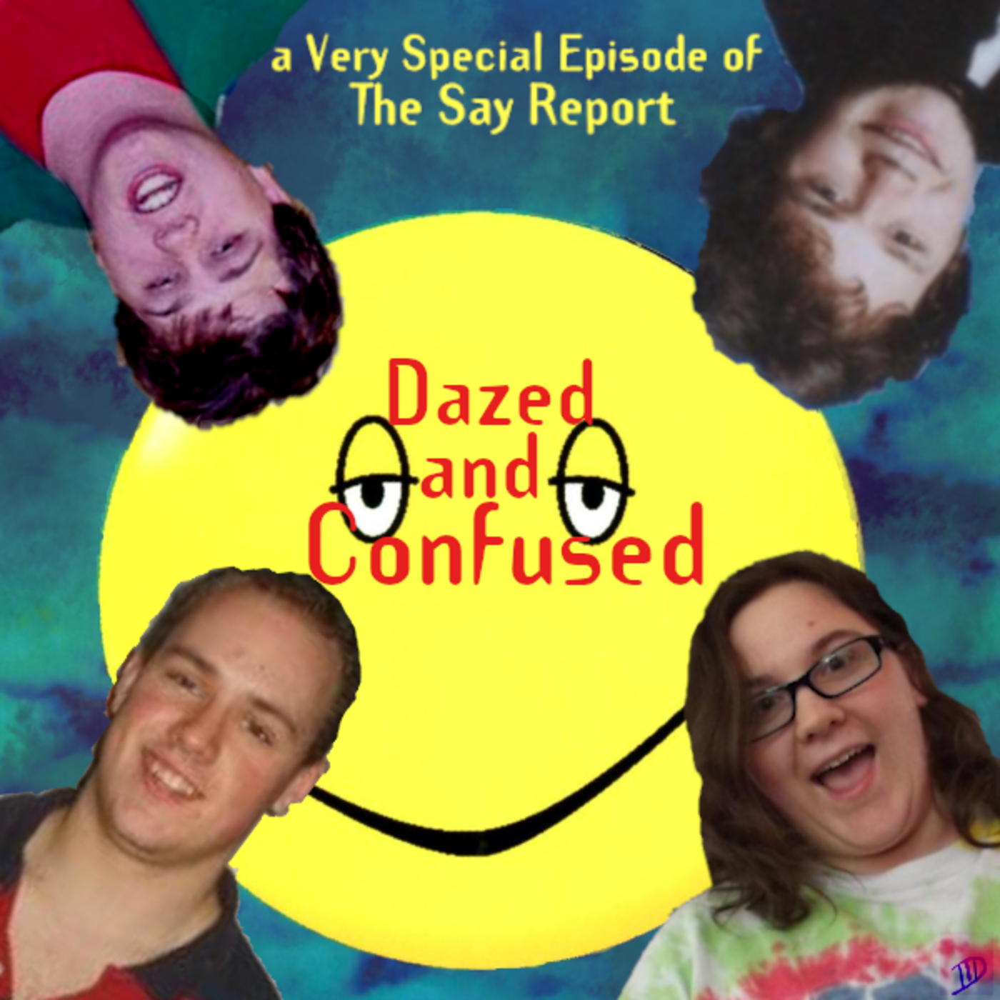 Episode 52: A Very Special Episode - Dazed and Confused