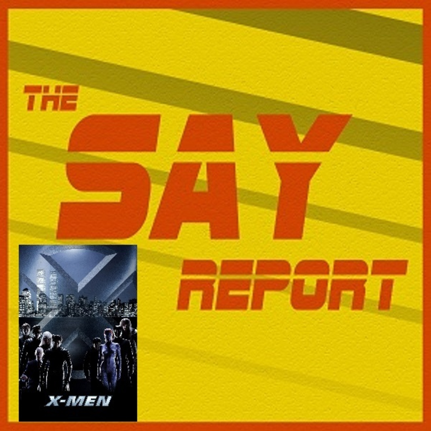 Episode 20: A Very Special Episode - X-Men (2000)