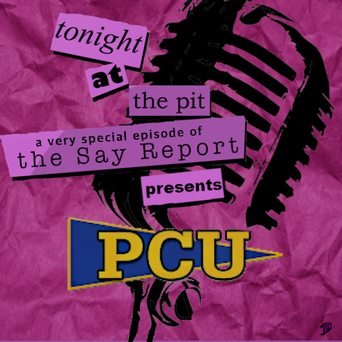Episode 63: A Very Special Episode - PCU