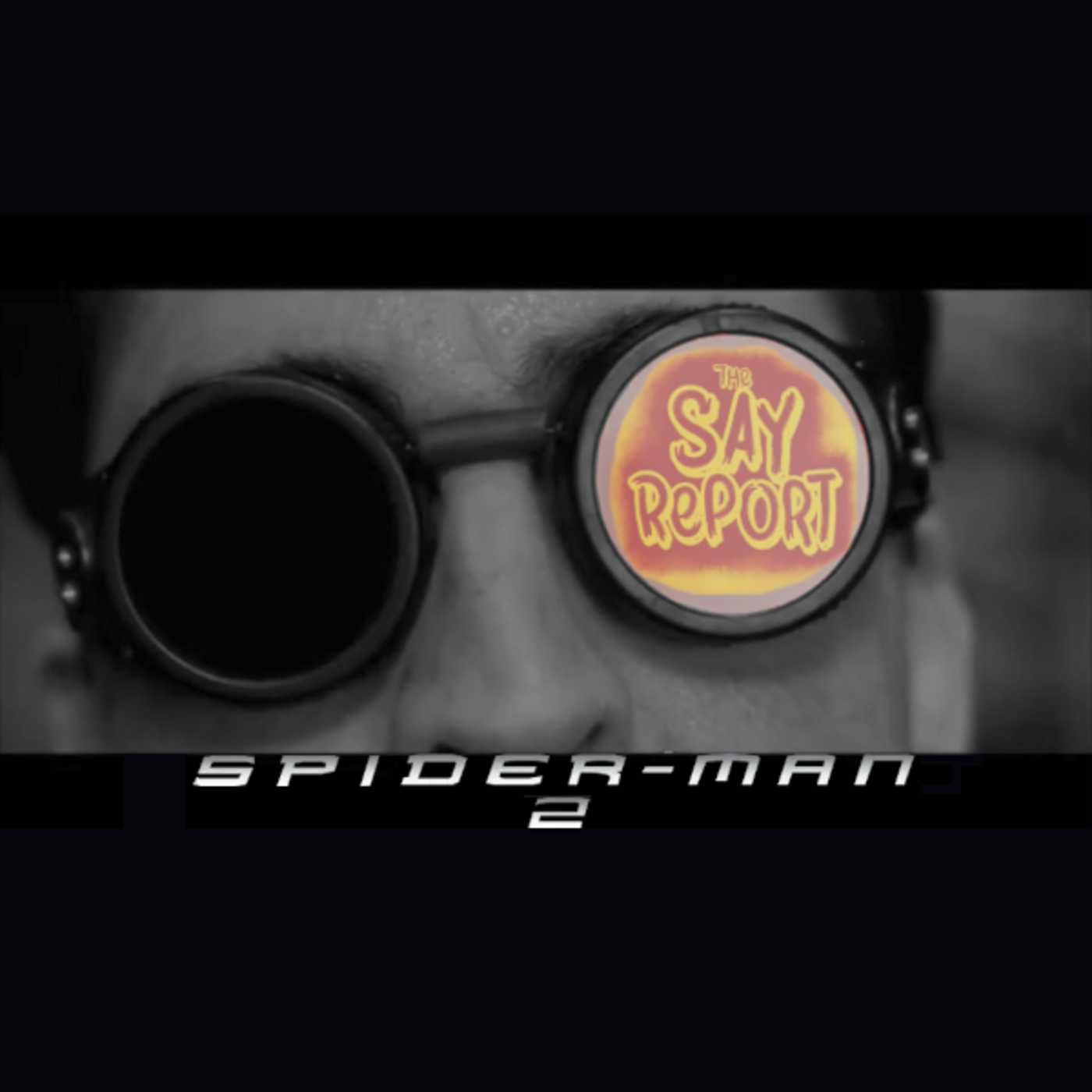Episode 65: A Very Special Episode - Spider-Man 2 (2004)