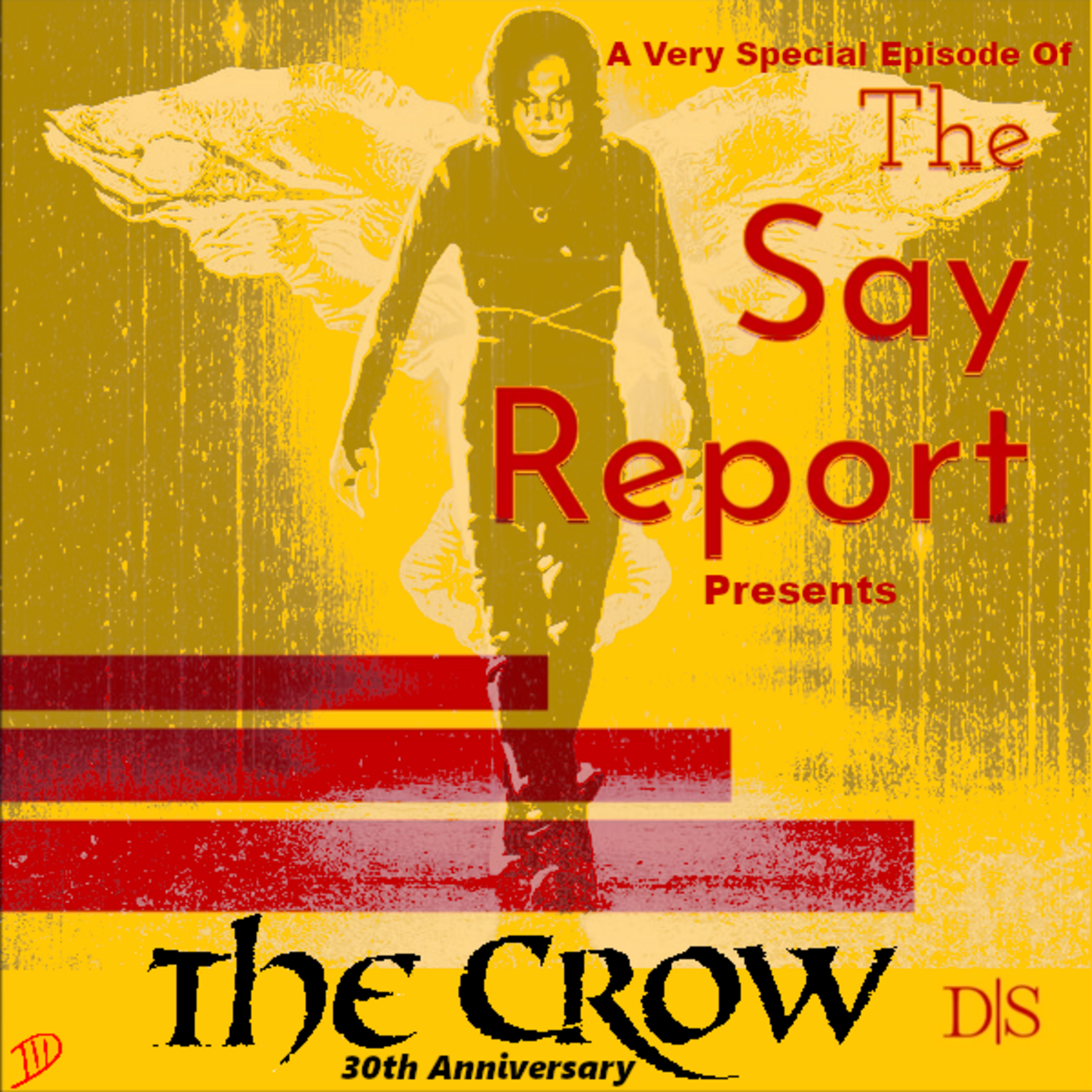 Episode 69: A Very Special Episode - The Crow 30th Anniversary