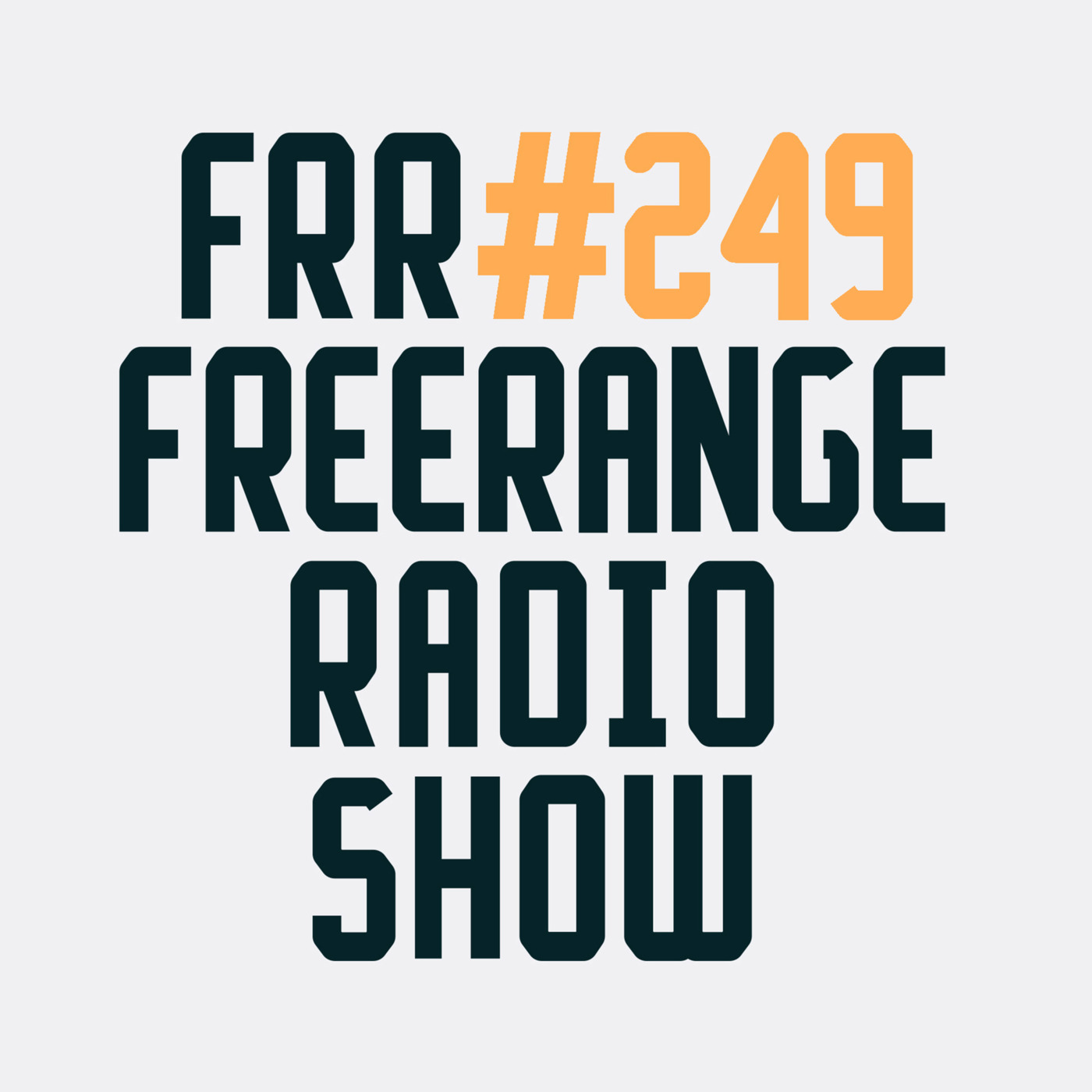 Episode 249: Freerange Records Radioshow No.249 - May 2022 With Matt Masters