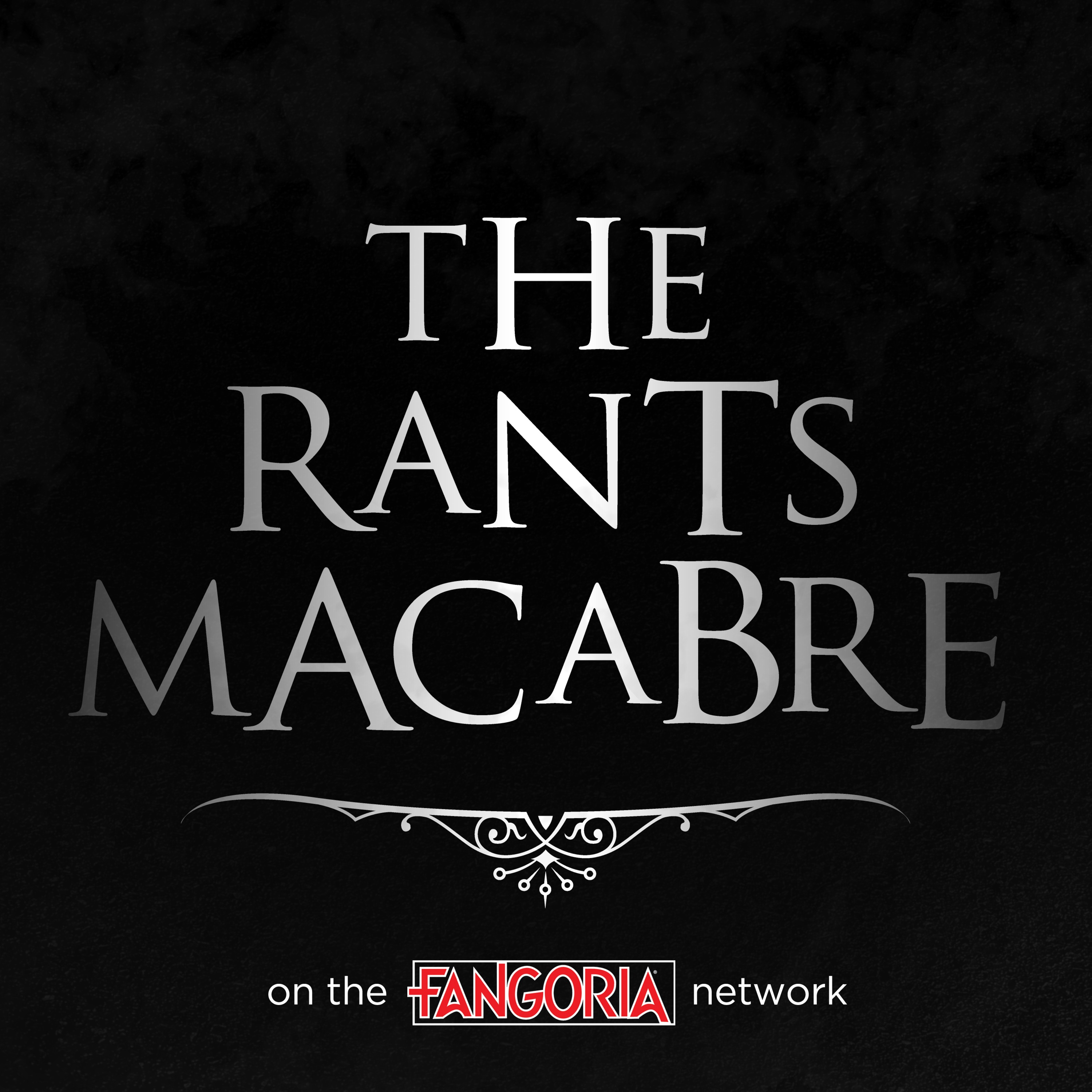 The Rants Macabre