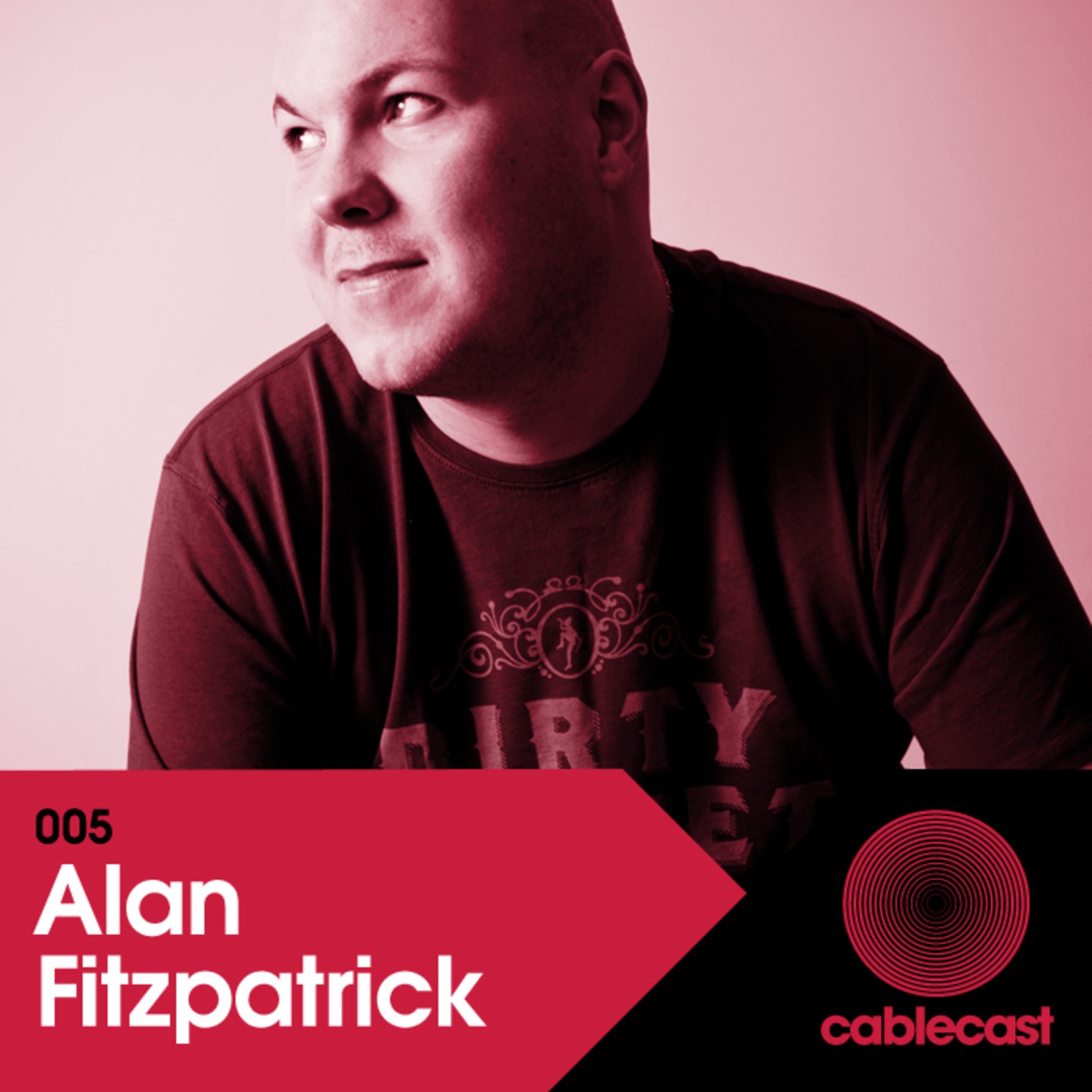 Cablecast 005: ALAN FITZPATRICK