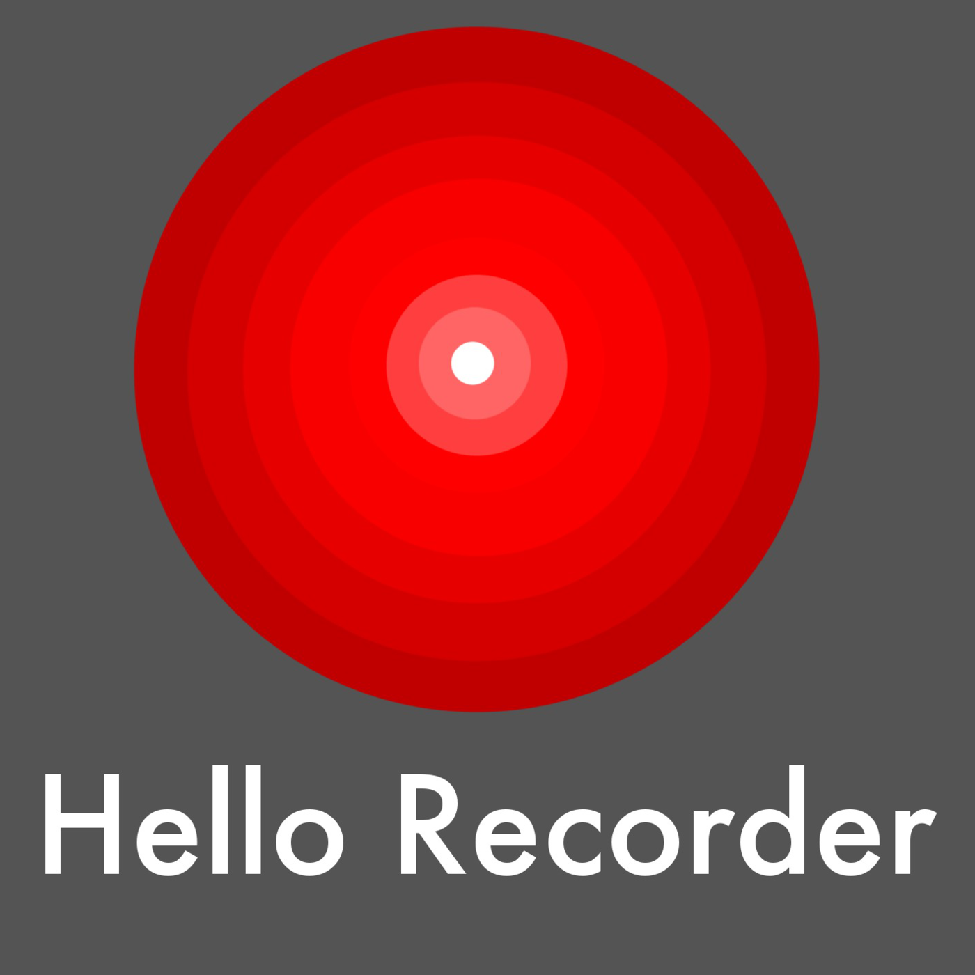 Hello Recorder