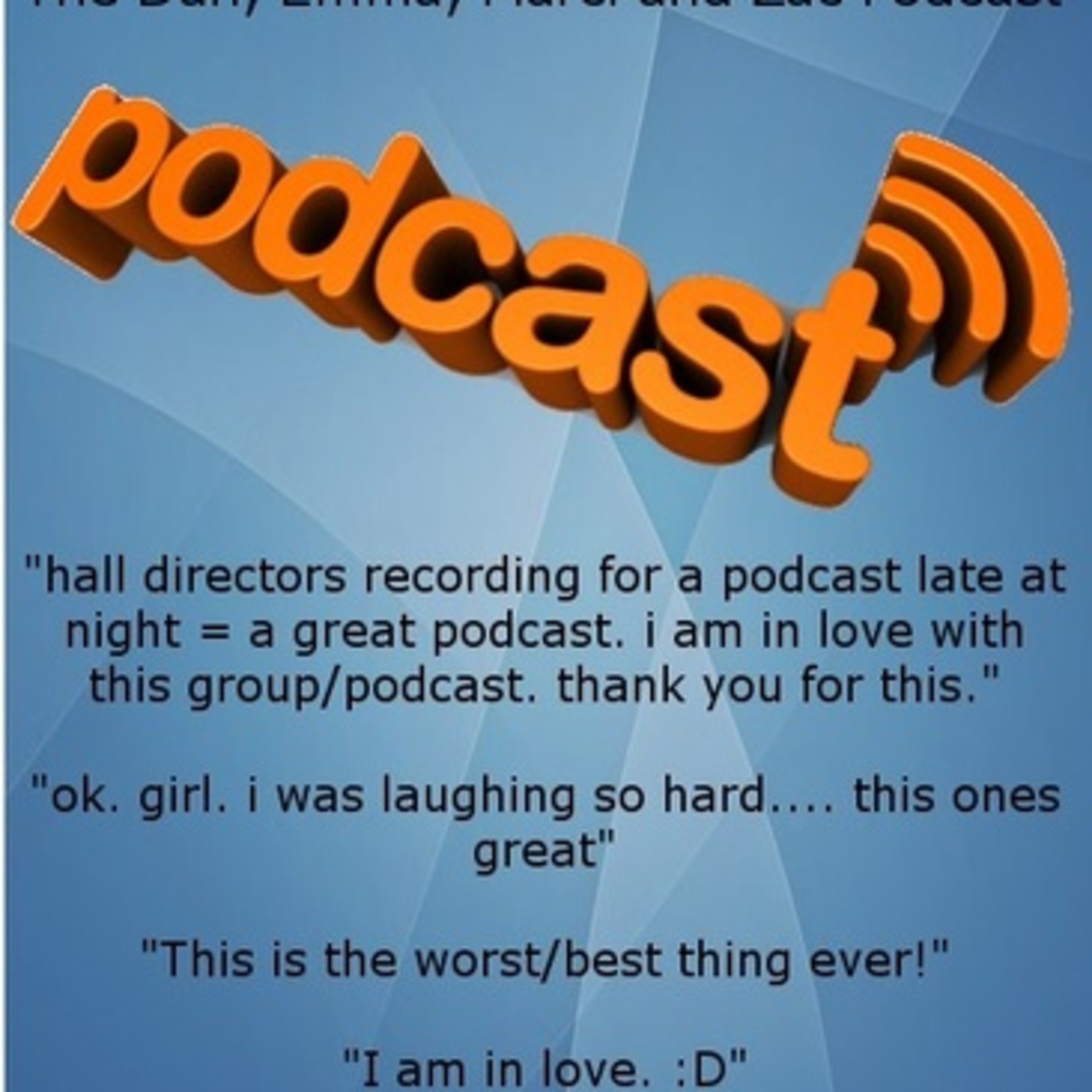 The Best of the Worst Podcast