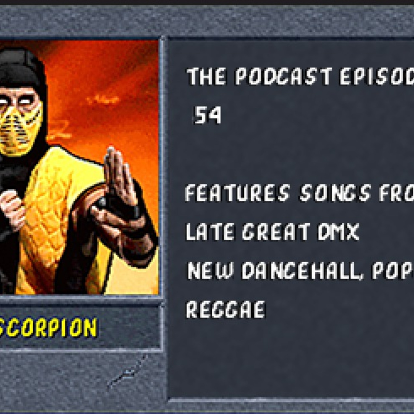 The Podcast Episodes #54