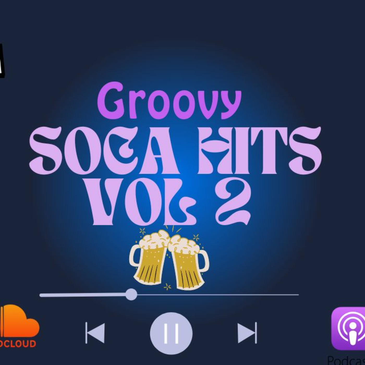 Episode 142: Groovy Soca Hits Vol 2 Episode 142: Groovy Soca Hits Vol 2