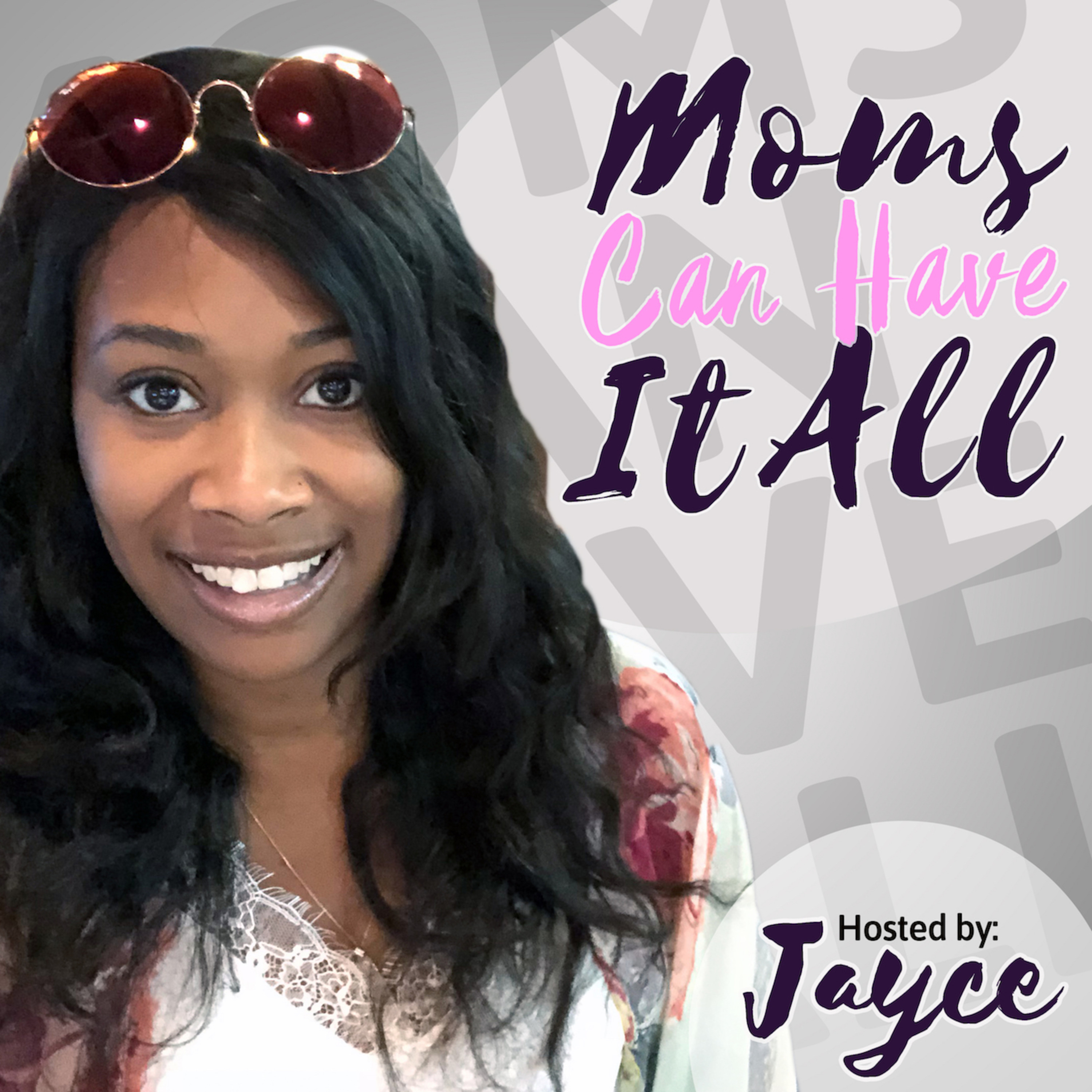 Moms Can Have It All