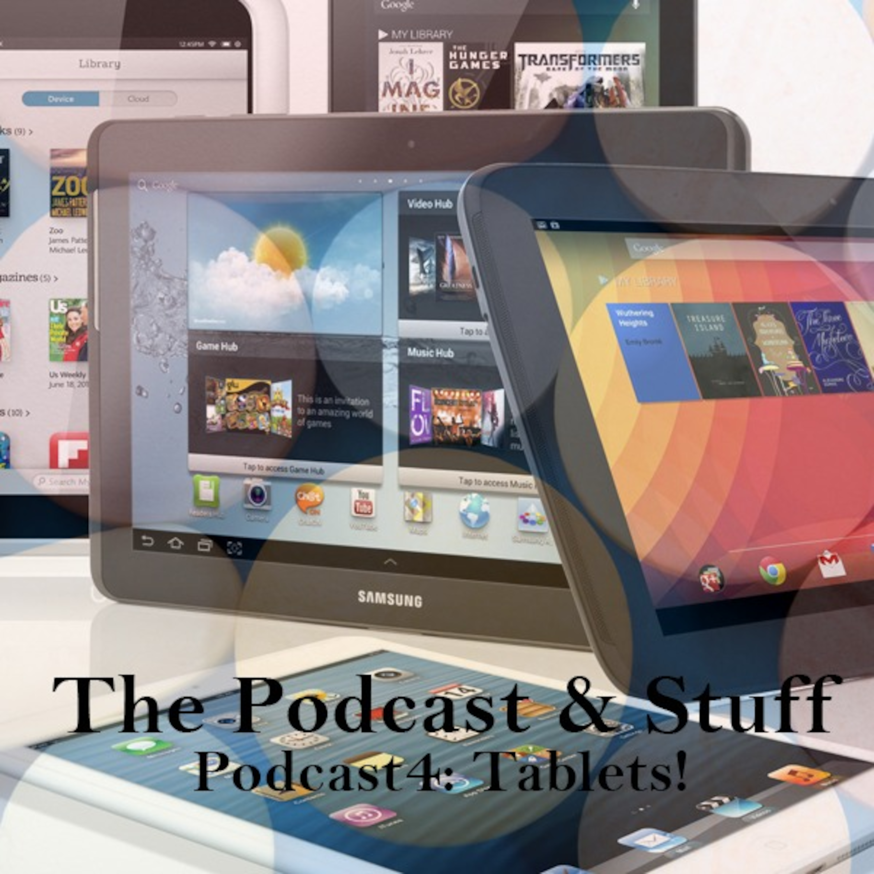 Podcast5: Tablets! episode artwork