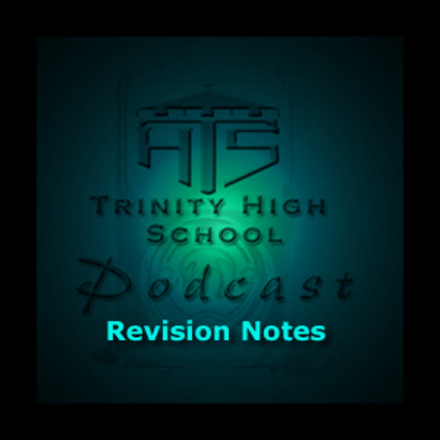 Trinity High School Revision Notes