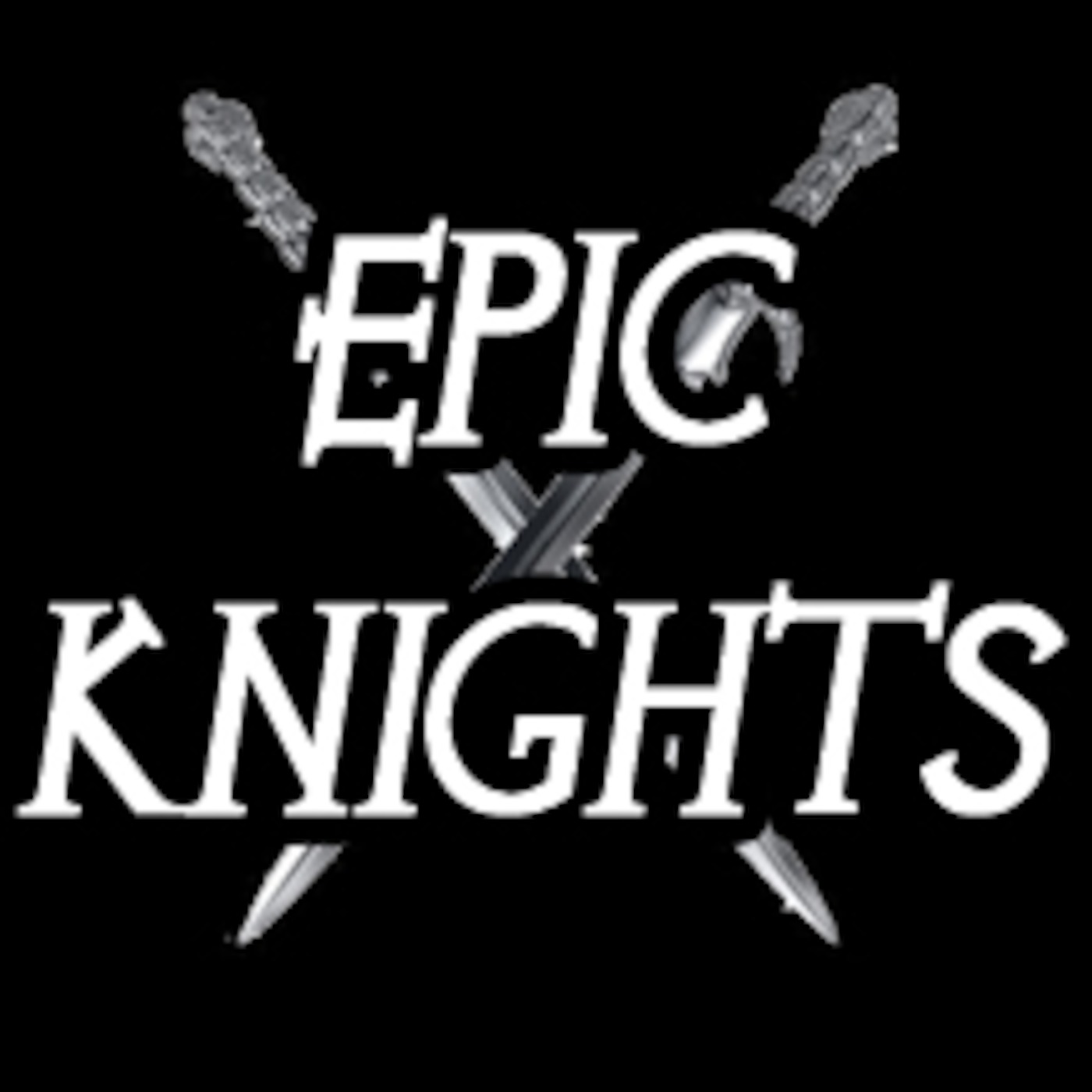 Epic Knights' Podcast podcast artwork