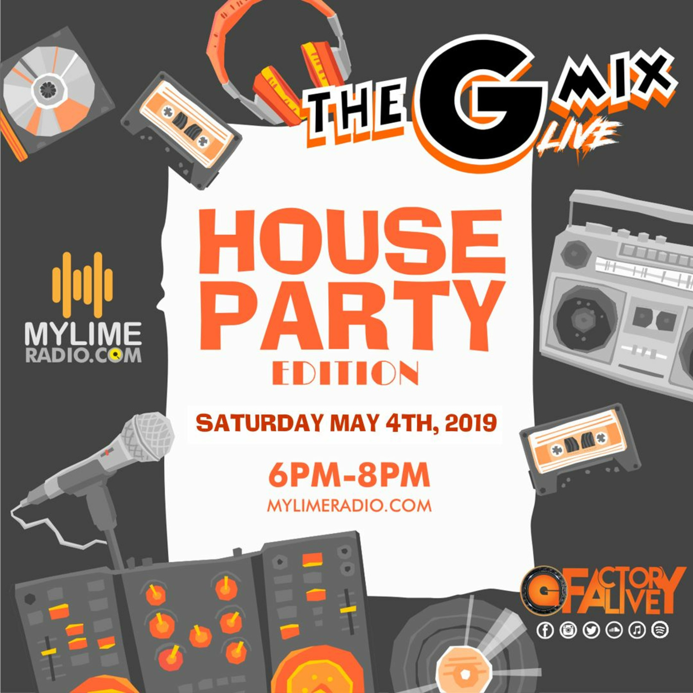 The GMixLive EP13 House Party Edition with GfactoryLive on MyLimeRadio.com (FTS) episode artwork