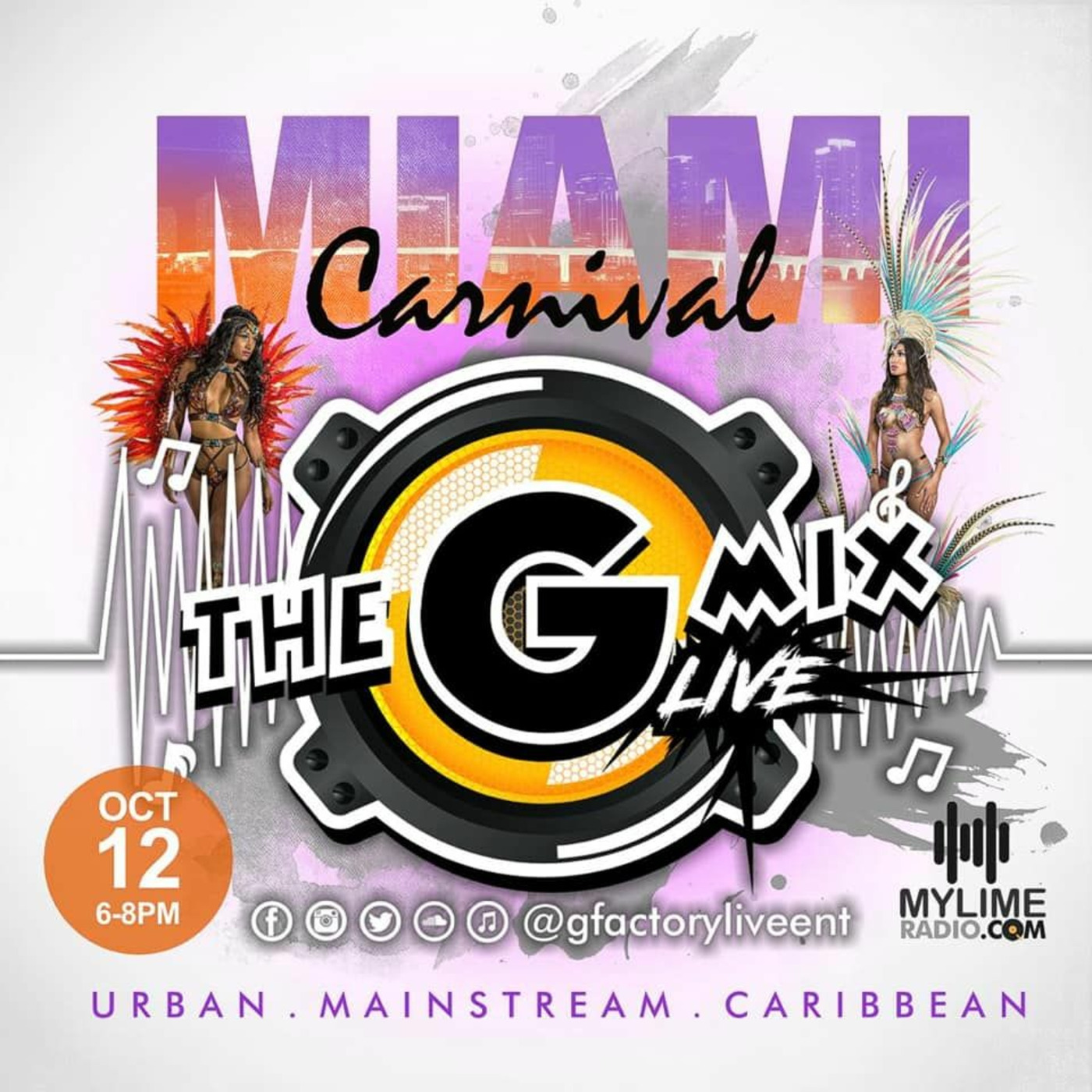 The GMixLive EP17 With GfactoryLive  Miami Carinval Edition On MyLimeRadio.com episode artwork