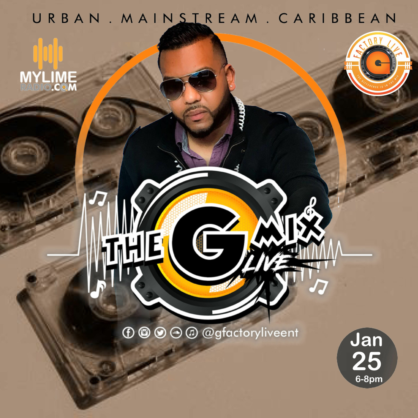 The GMixLive EP25 With GfactoryLive On MyLimeRadio.com VIBEZ SESSION episode artwork