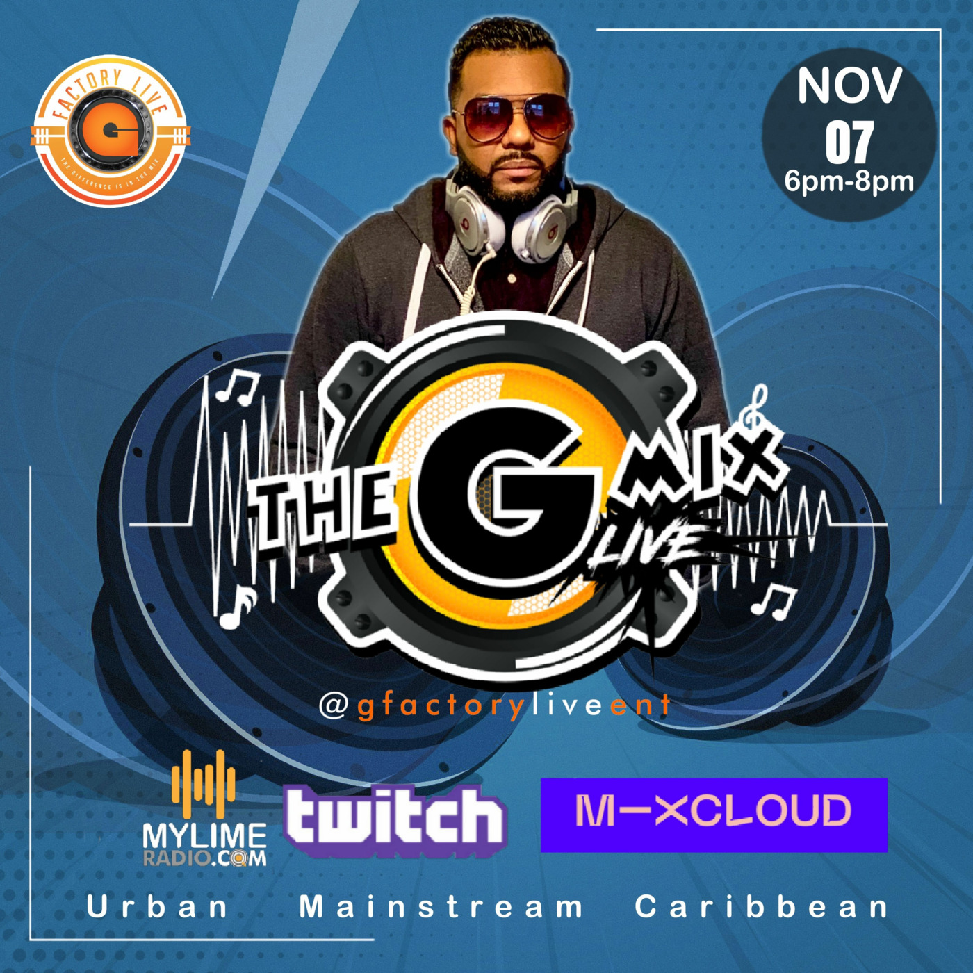 THE GMIXLIVE MIXSHOW EP50 On Mylimeradio.com Live Recording By Mixed By GfactoryLive NOV.07.2020 episode artwork