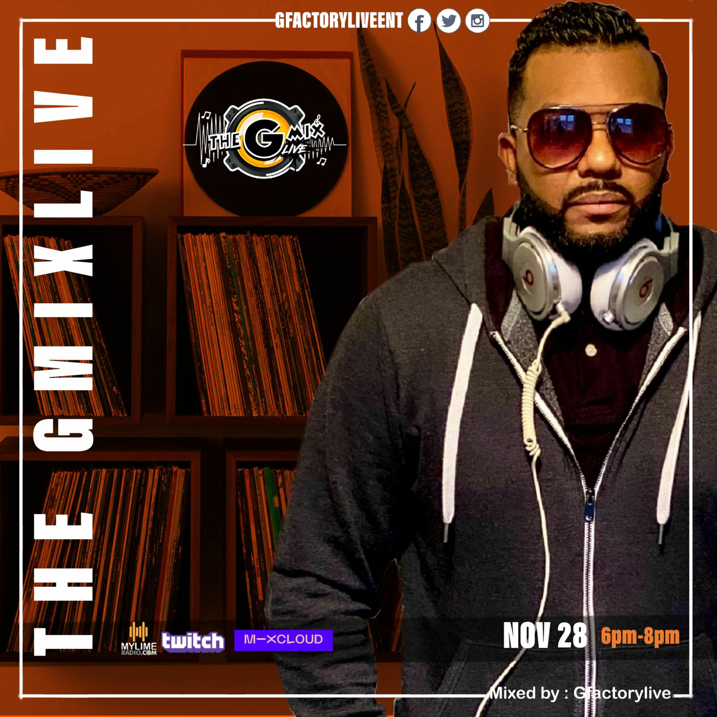 THE GMIXLIVE MIXSHOW EP51 On Mylimeradio.com Live Recording By Mixed By GfactoryLive NOV.28.2020 episode artwork
