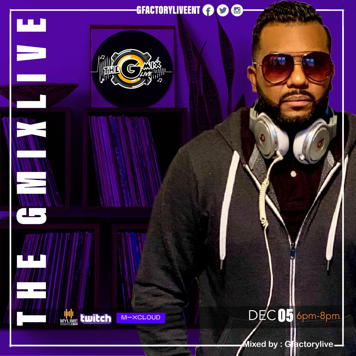 THE GMIXLIVE MIXSHOW EP52 On Mylimeradio.com Live Recording By Mixed By GfactoryLive DEC.05.2020 episode artwork
