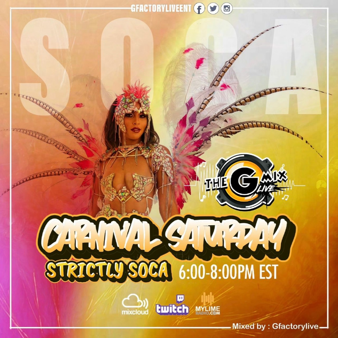 CARNIVAL SATURDAY GMIXLIVE EDITION Audio And Video Stream with GFACTORYLIVE (FEB 13.2021) episode artwork