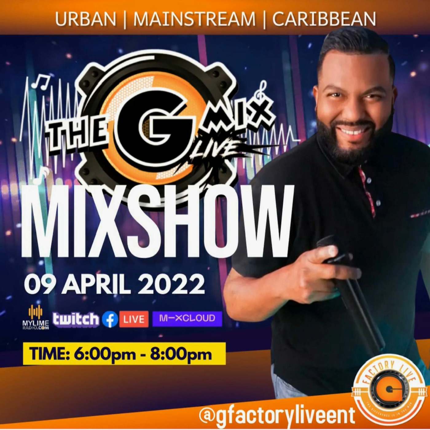 THE GMIX LIVE MIXSHOW ON MYLIMERADIO with GFACTORYLIVE APR.09.2022 episode artwork