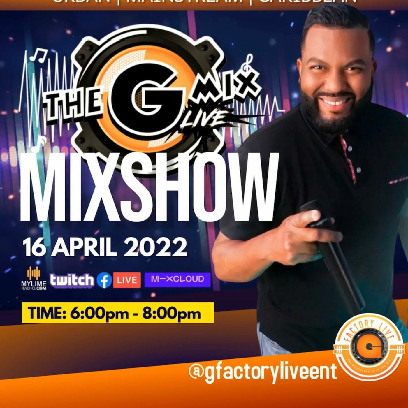 THE GMIX LIVE MIXSHOW ON MYLIMERADIO with GFACTORYLIVE APR.16.2022 episode artwork