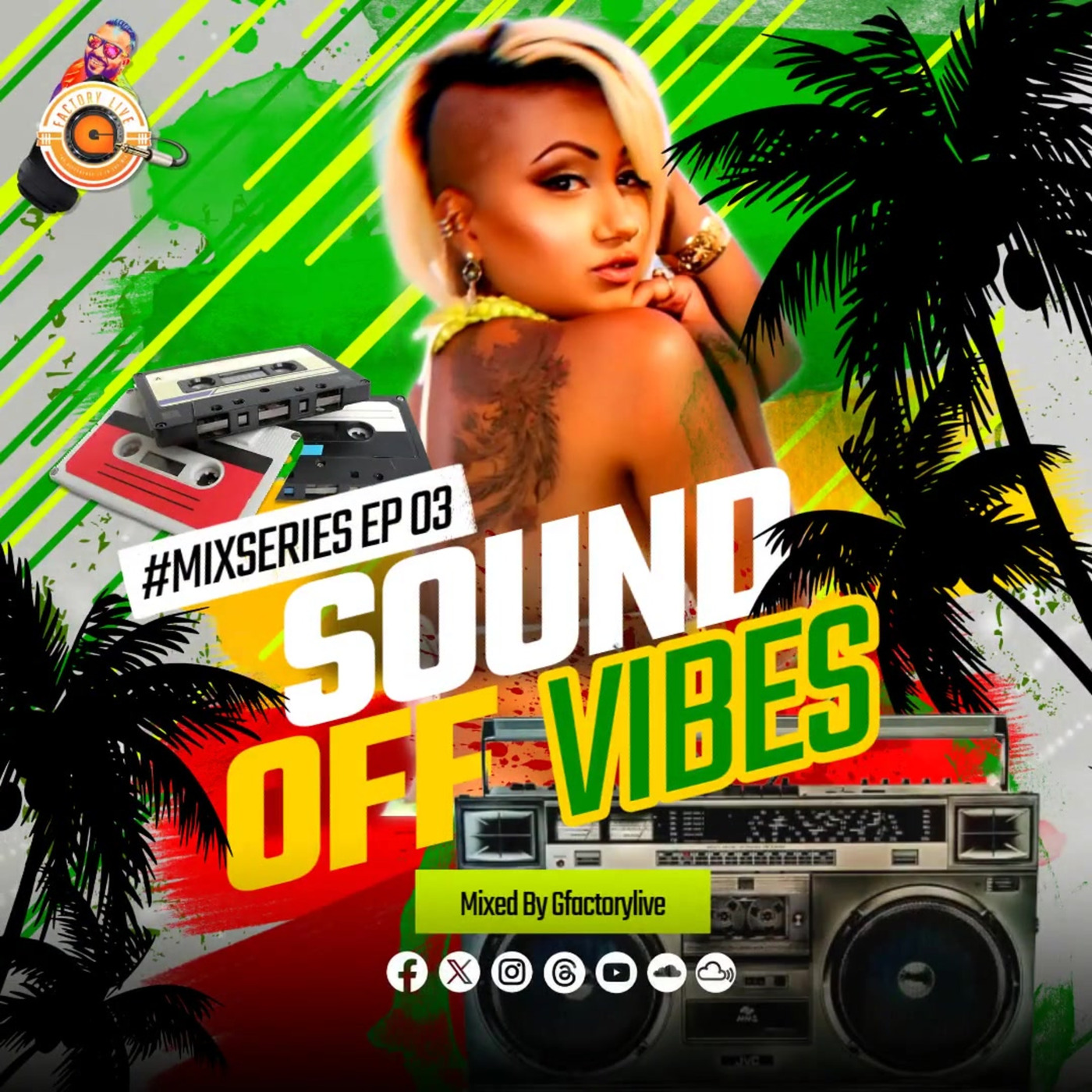 SOUND OFF VIBES QUICK MIXSERIES EP03 MIXED BY GFACTORYLIVE episode artwork