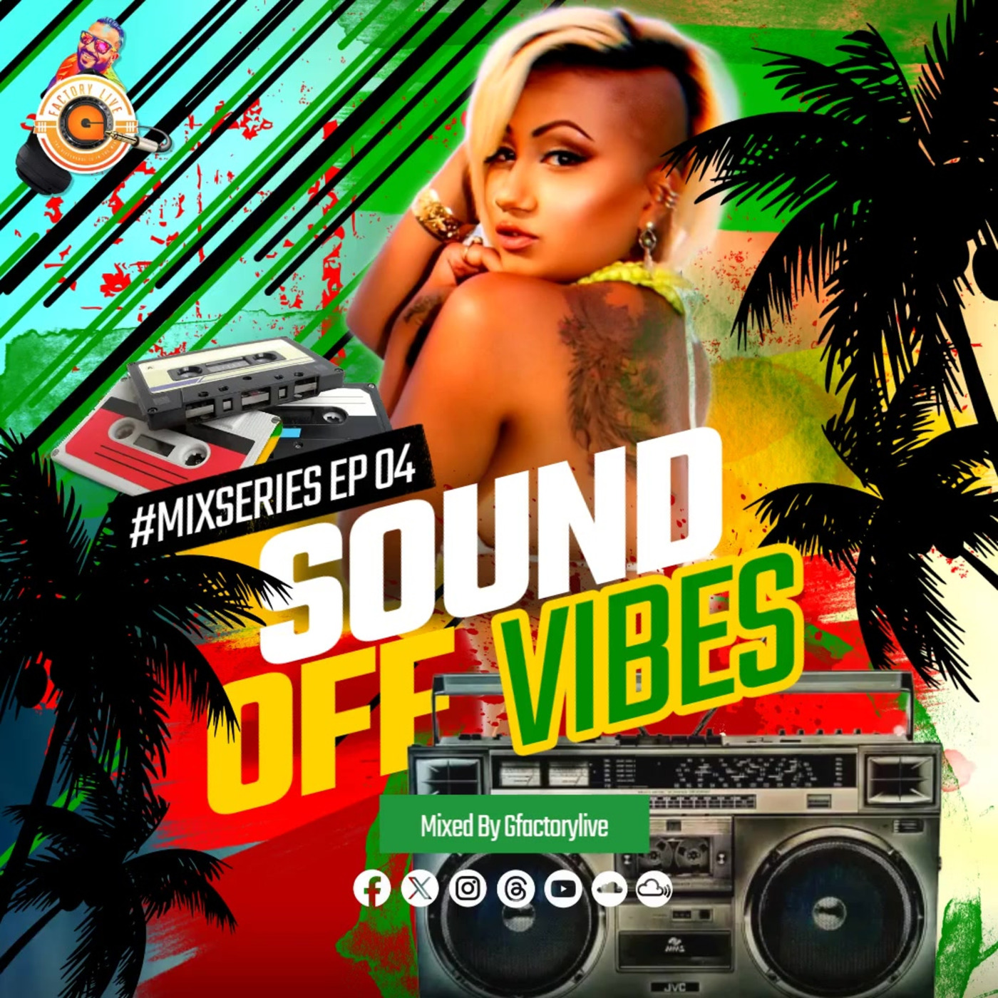 SOUND OFF VIBES QUICK MIXSERIES EP04 MIXED BY GFACTORYLIVE episode artwork
