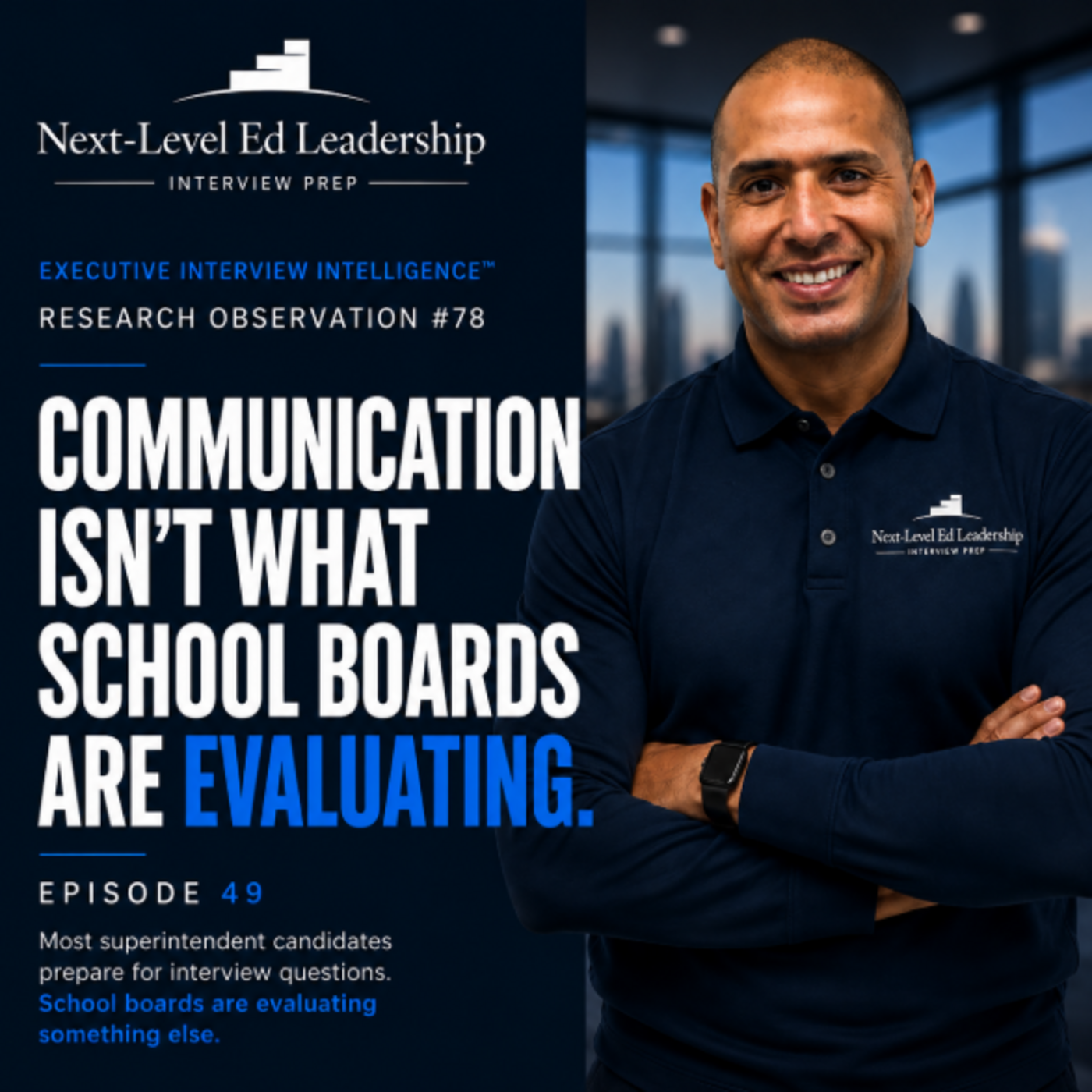 Episode 49: Communication Isn't What School Boards Are Evaluating episode artwork