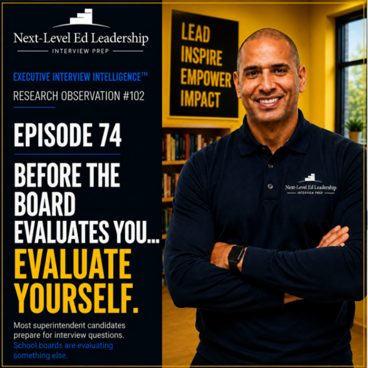 Episode 74: Before the Board Evaluates You...Evaluate Yourself episode artwork