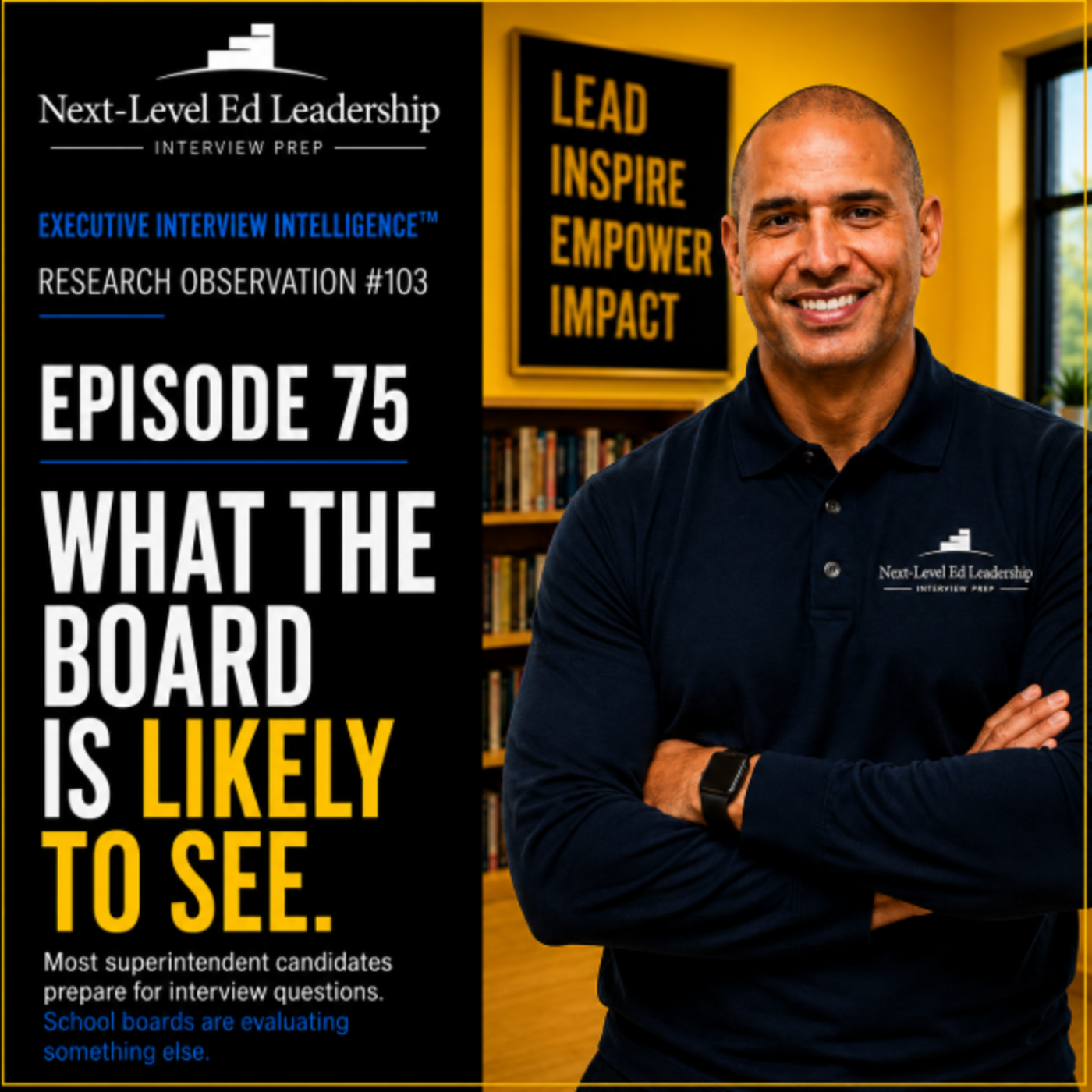 Episode 75: How To Know What The School Board Sees In Your Response episode artwork