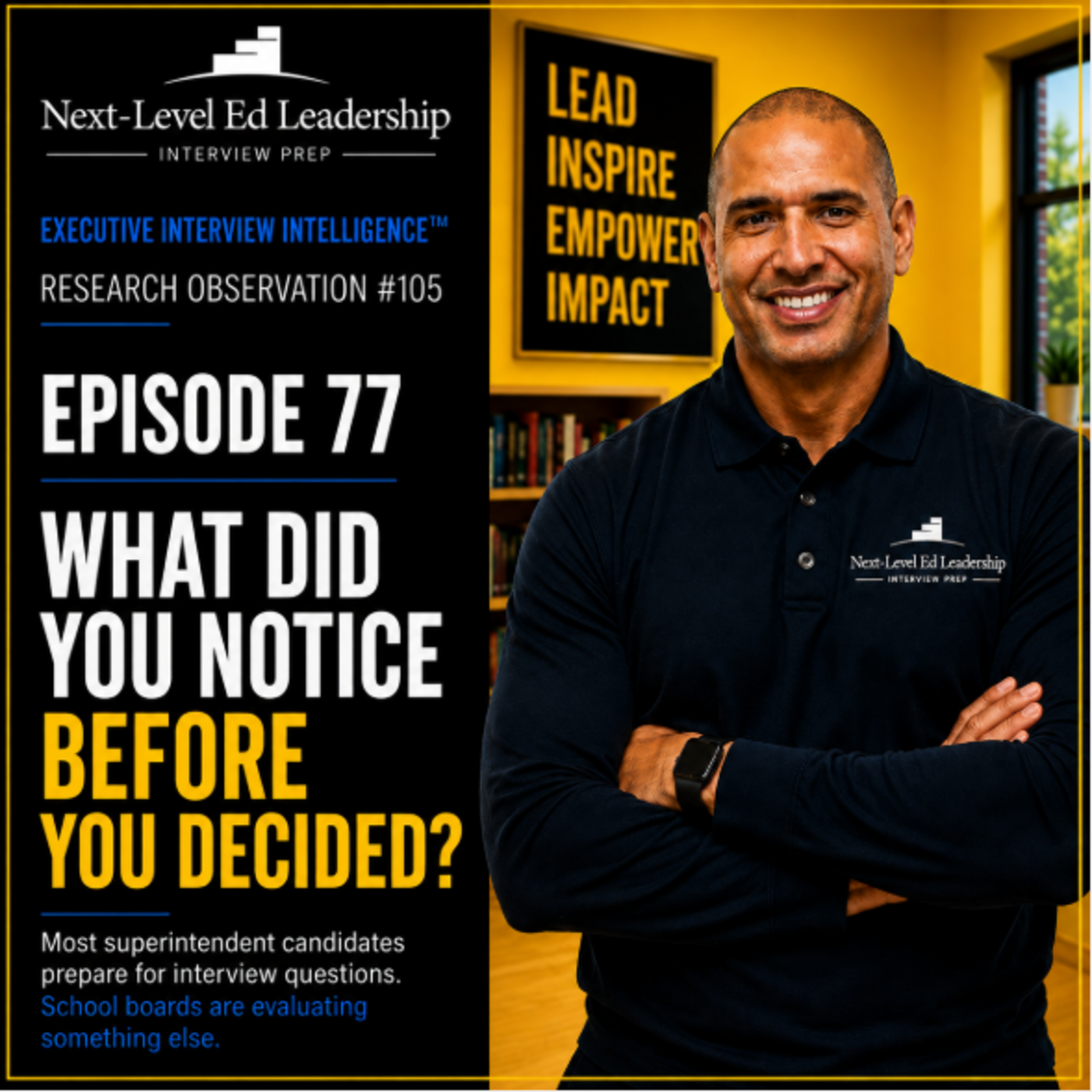 Episode 77: Why What You Noticed Before Your Decision Matters episode artwork