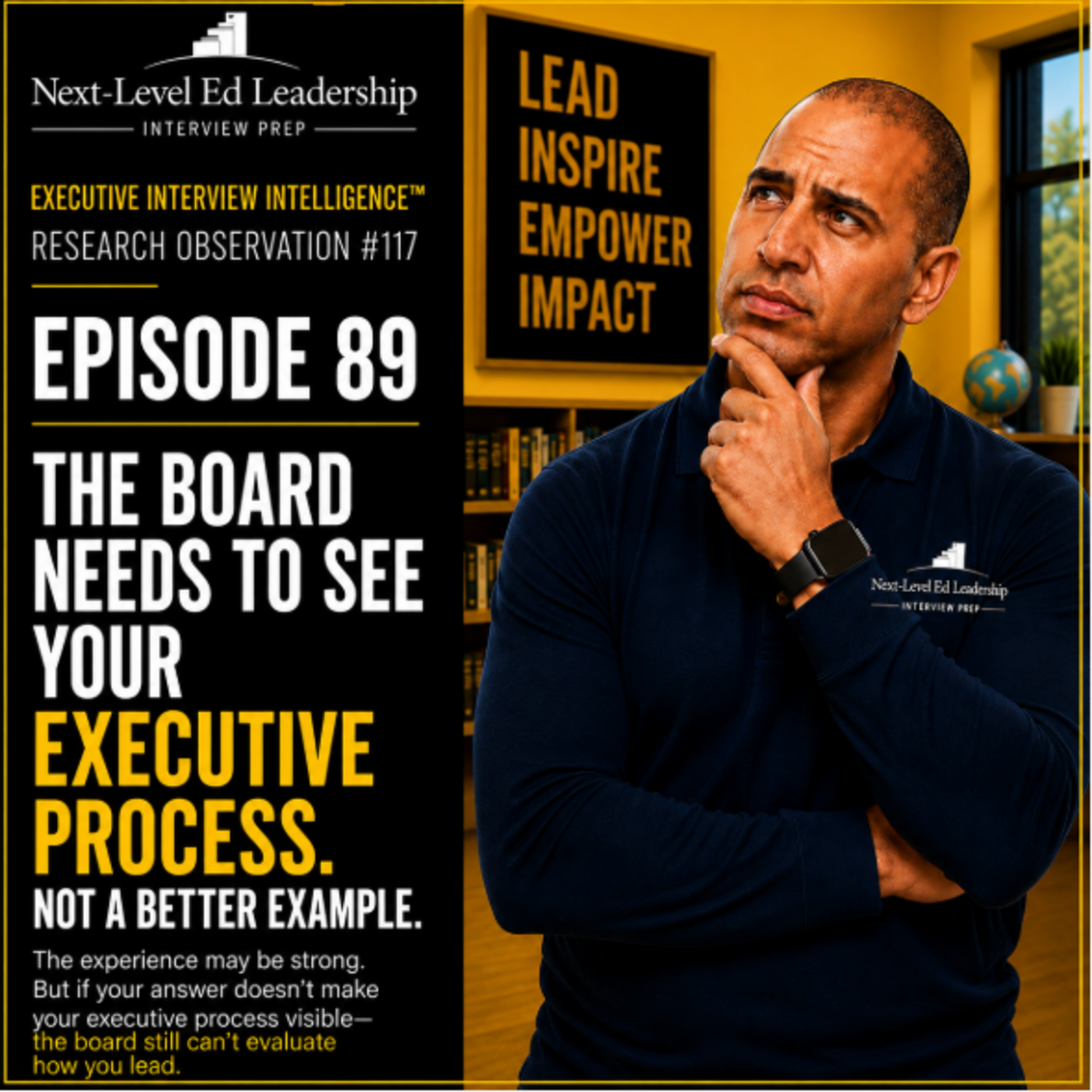 Episode 89: The Board Needs to See Your Executive Process.Not a Better Example episode artwork