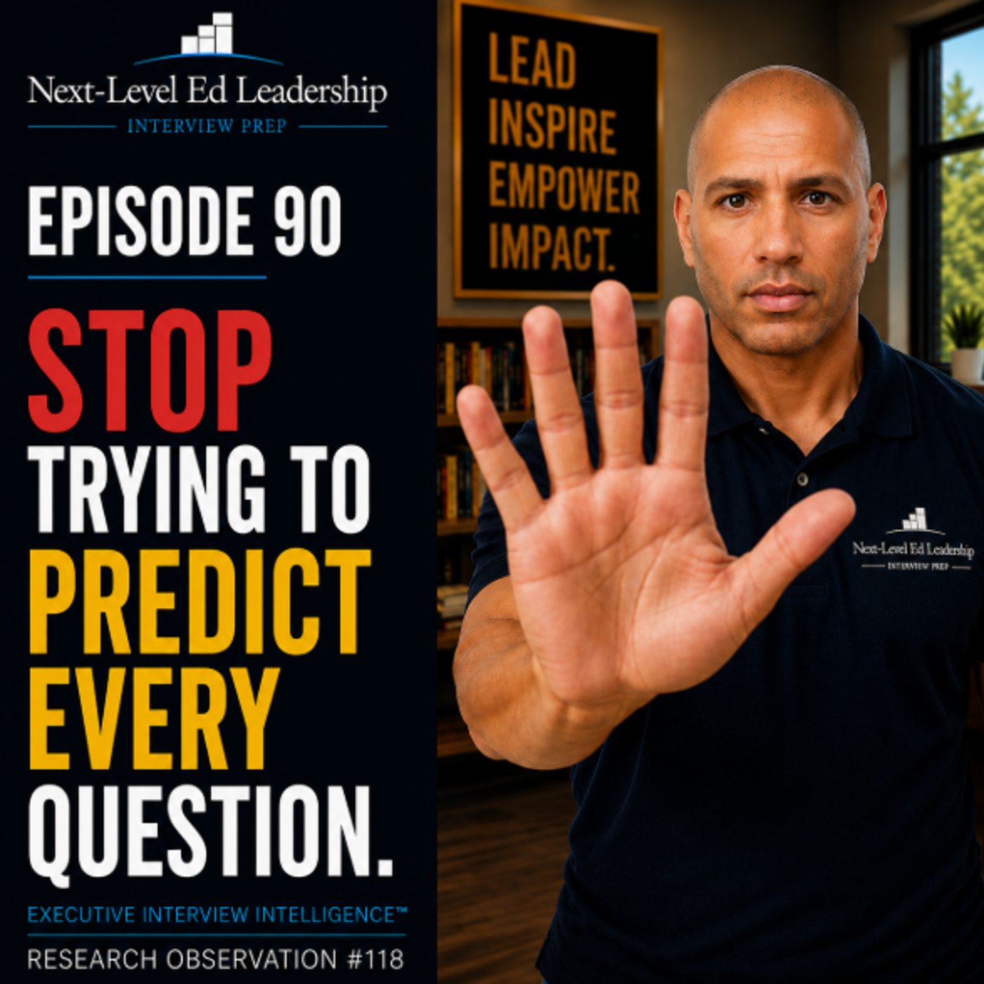 Episode 90: Stop Trying to Predict Every Question episode artwork