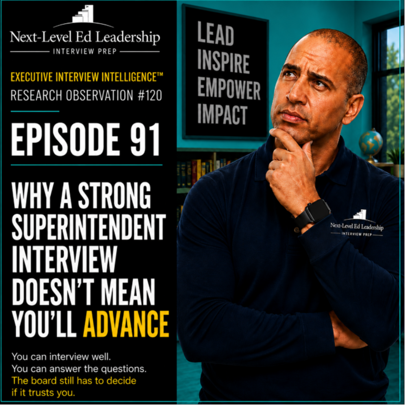 Episode 91: Why A Strong Superintendent Interview Doesn’t Mean You’ll Advance episode artwork