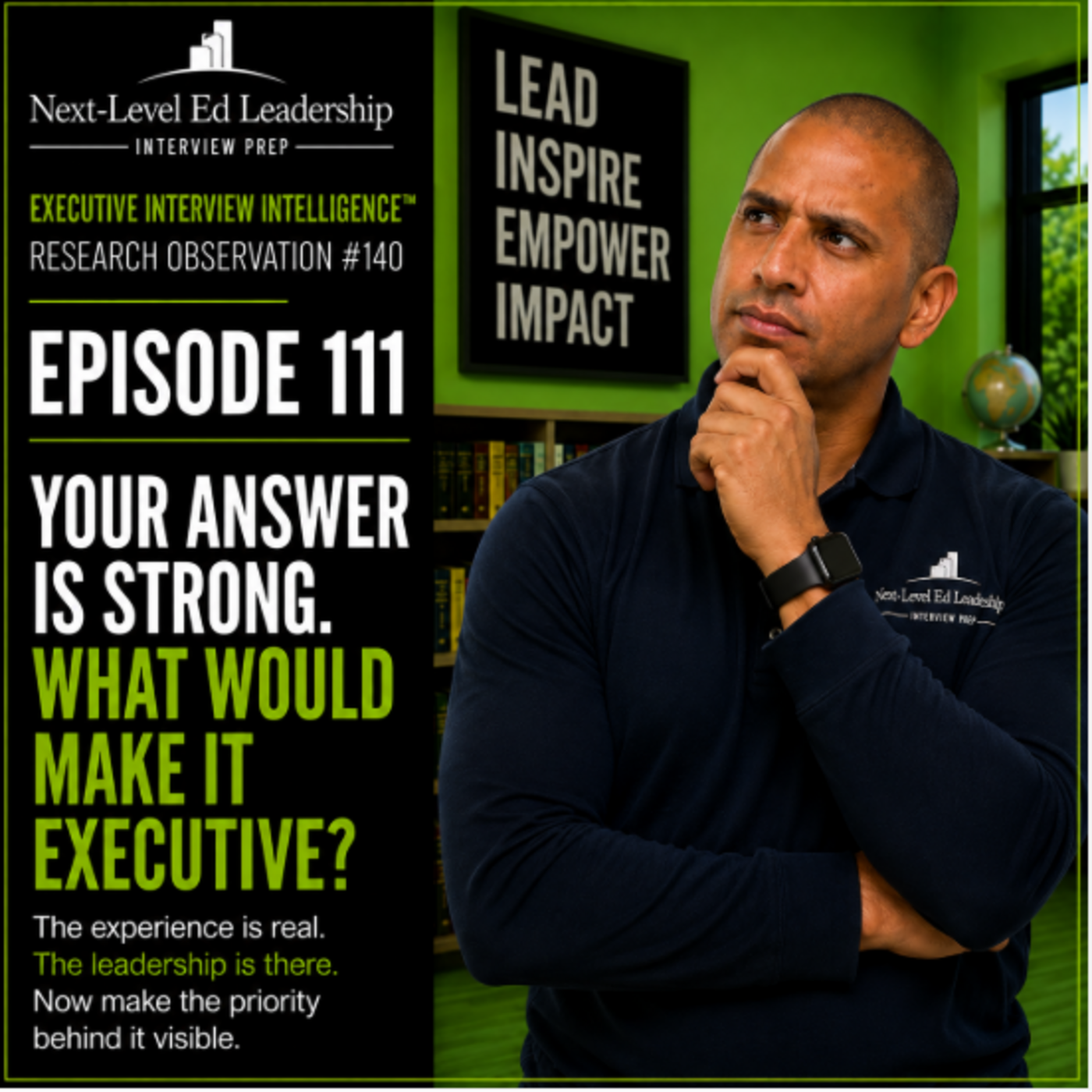 Episode 111: Your Answer Is Strong. What Would Make It Executive? episode artwork