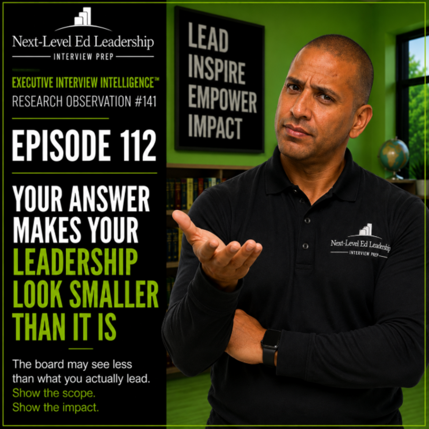 Episode 112: Your Answer Makes Your Leadership Look Smaller Than It Is episode artwork