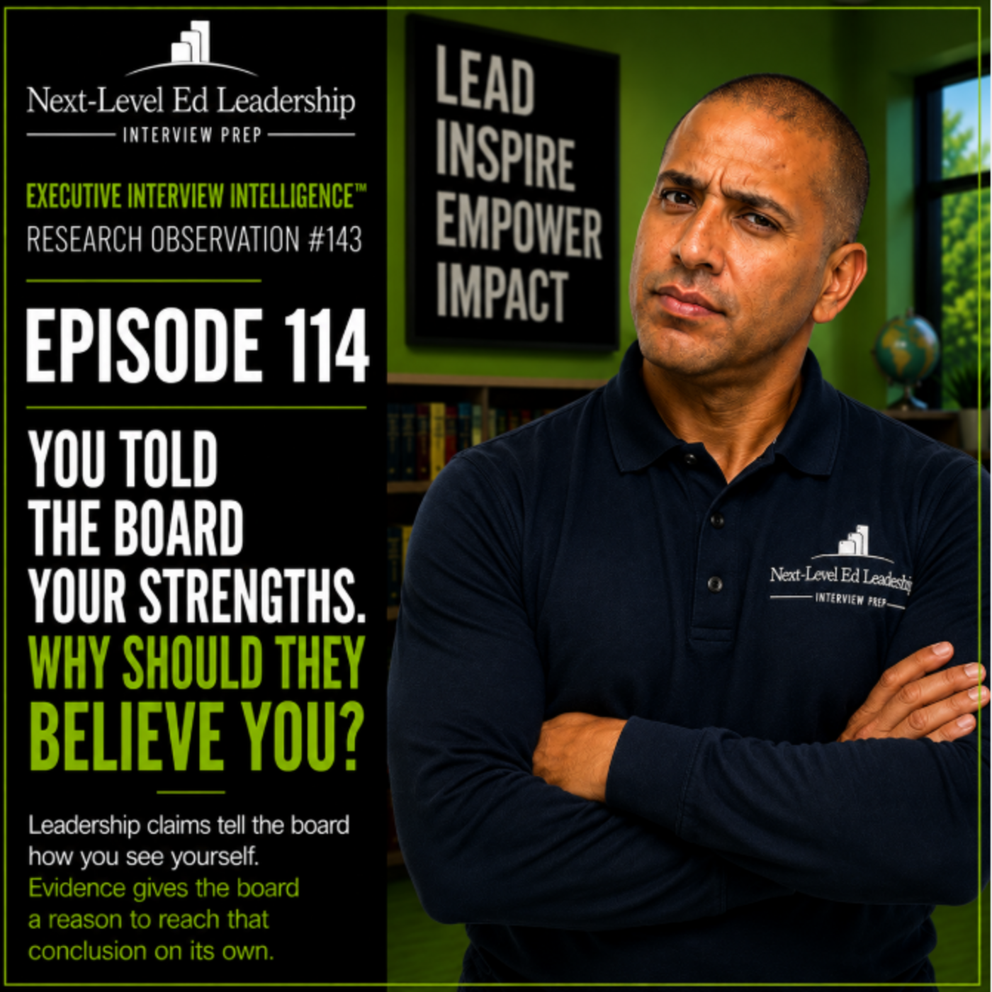 Episode 114: You Told the Board Your Strengths. Why Should They Believe You? episode artwork