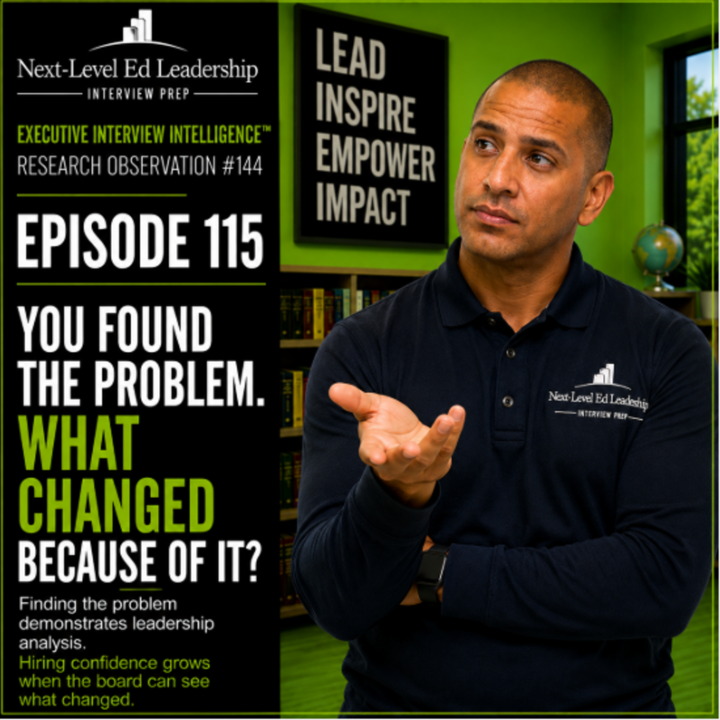 Episode 115: You Found the Problem. What Changed Because of It? episode artwork